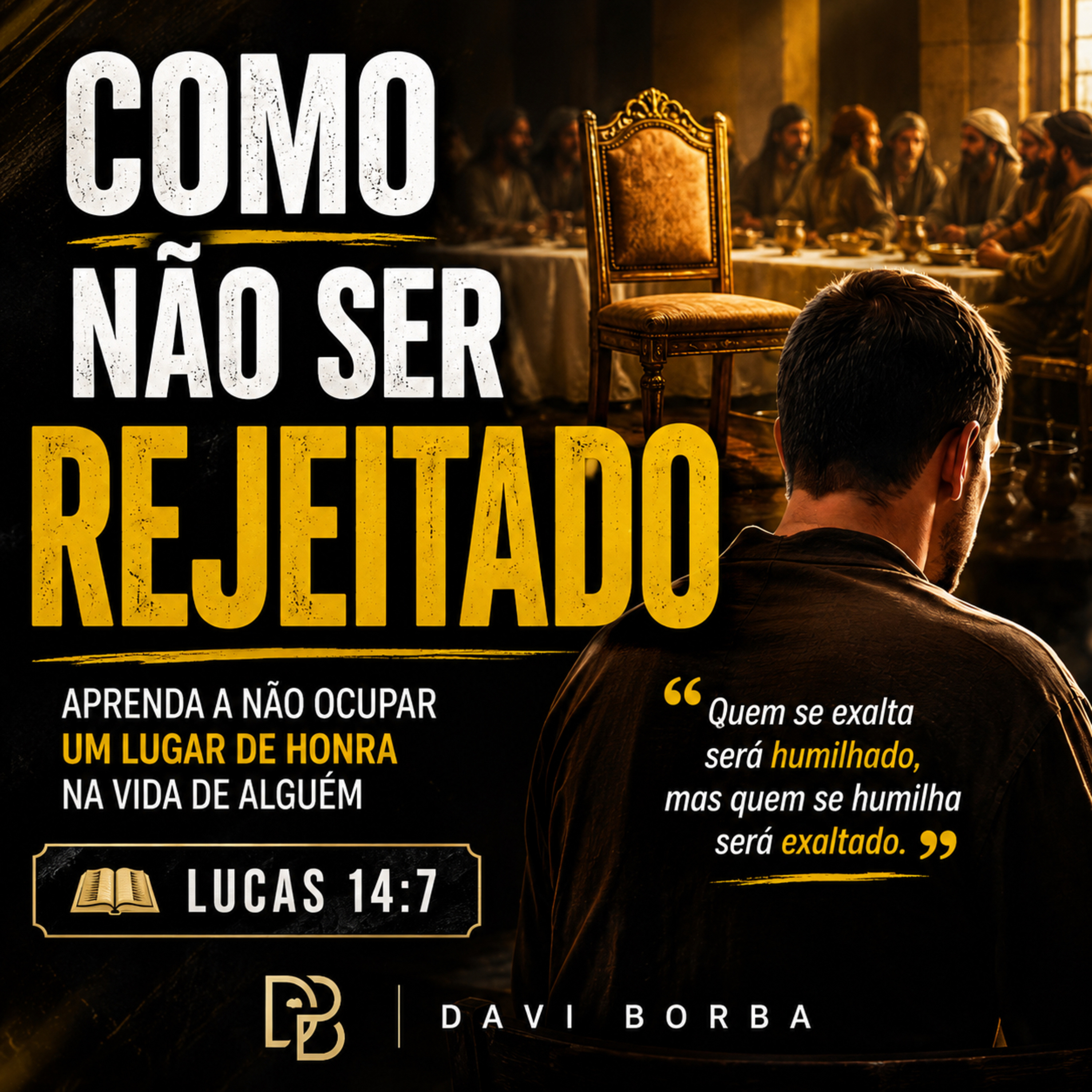 Como não ser Rejeitado | Davi Borba #reflexão #motivacional #devocional