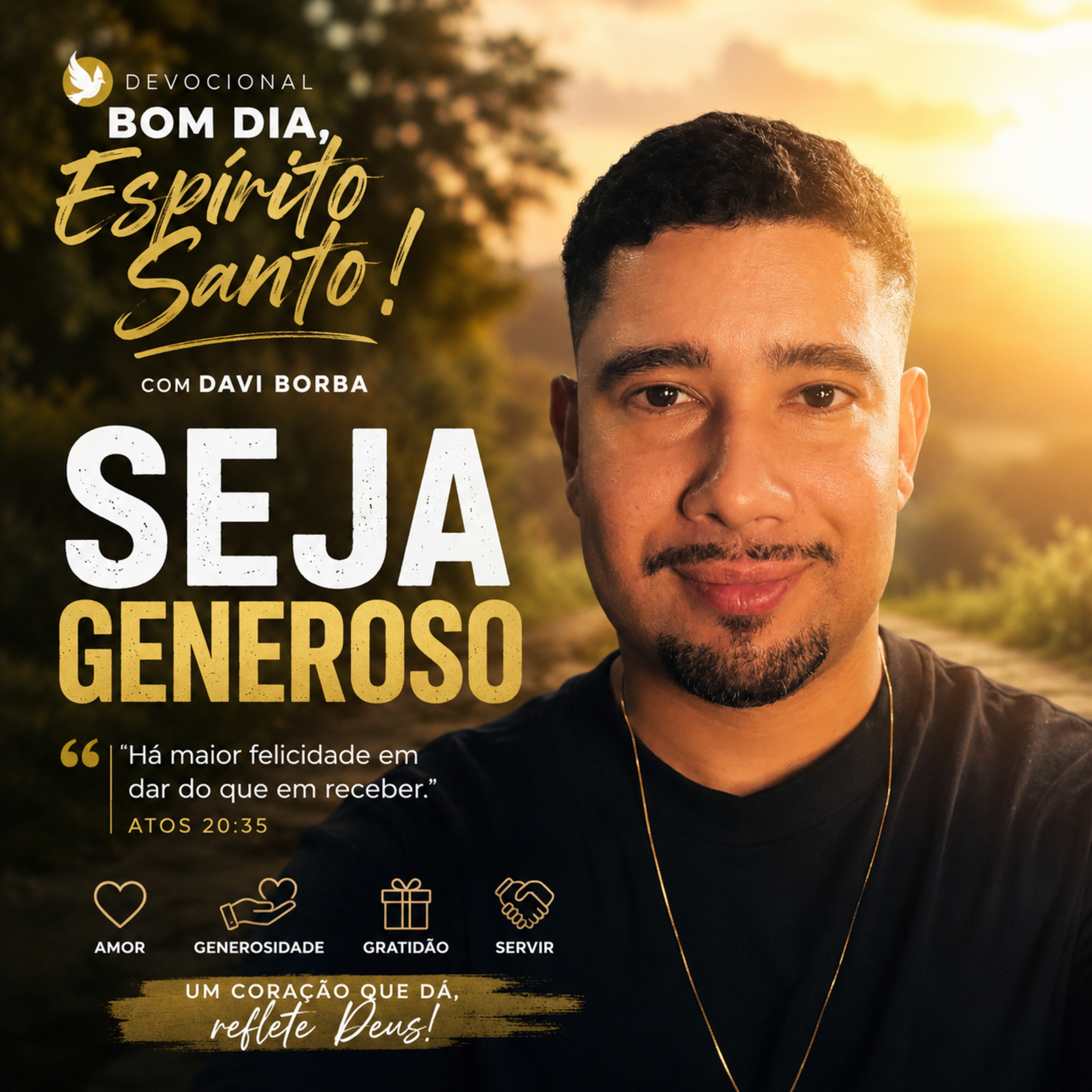 Seja Generoso | Devocional Bom Dia, Espírito Santo