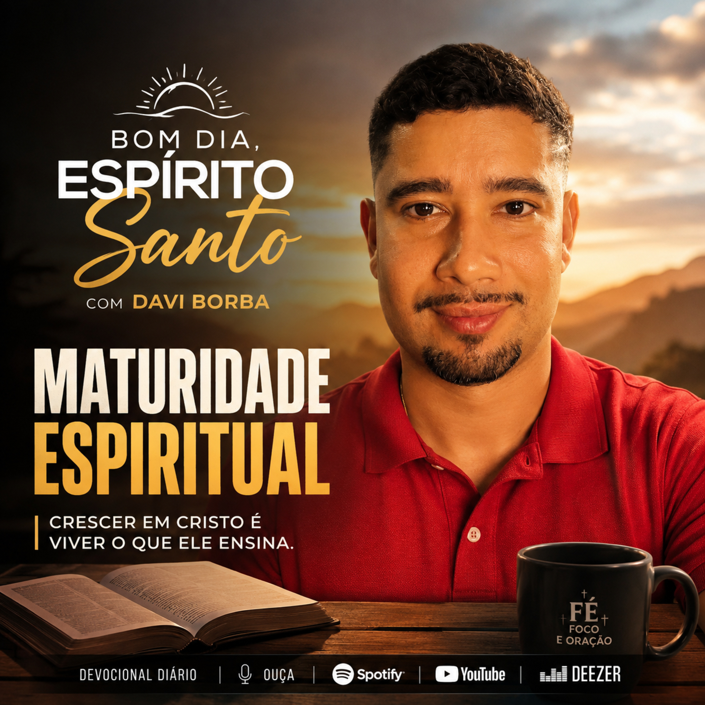 MATURIDADE ESPIRITUAL | BOM DIA, ESPÍRITO SANTO