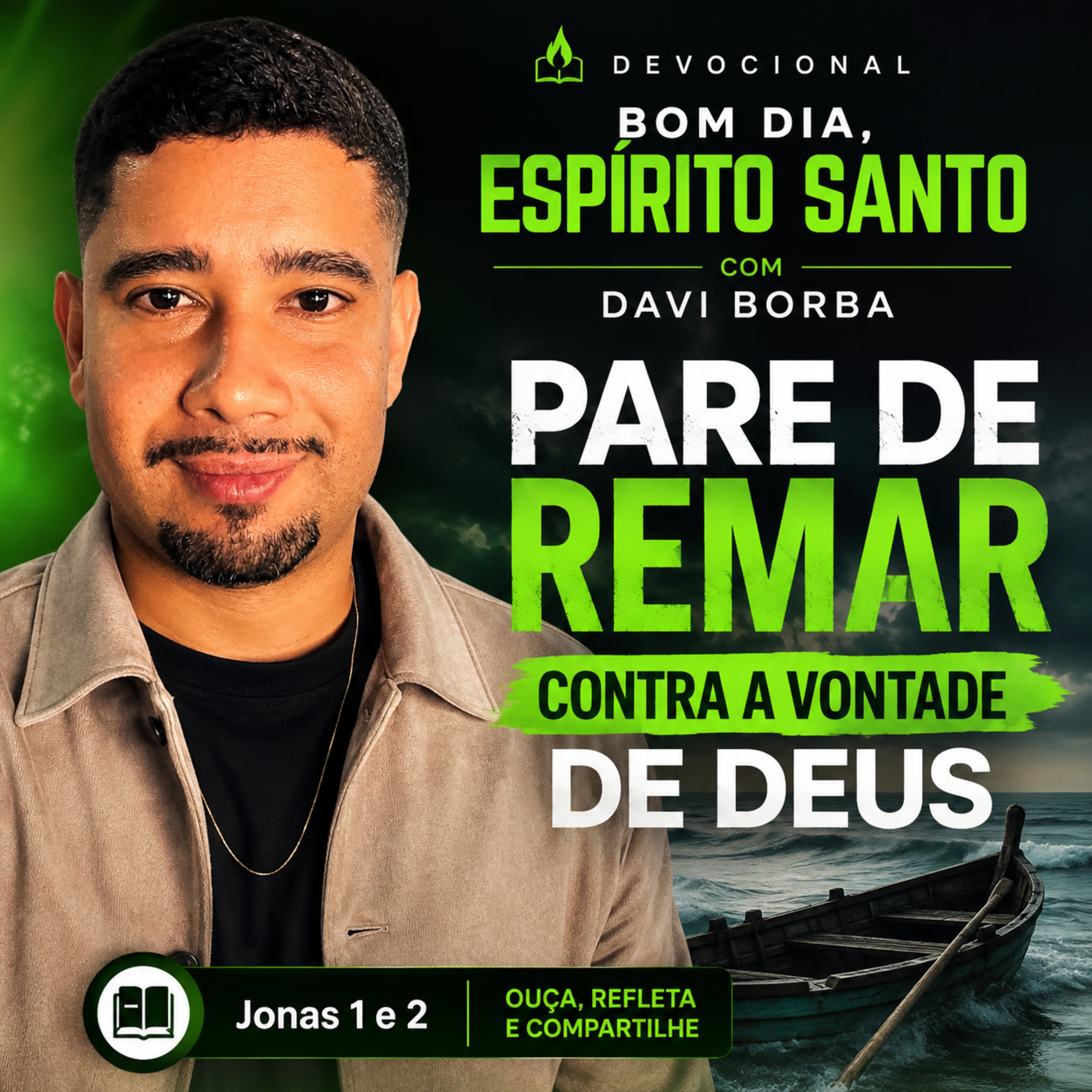 PARE DE REMAR CONTRA A VONTADE DE DEUS.|Bom dia,Espirito Santo
