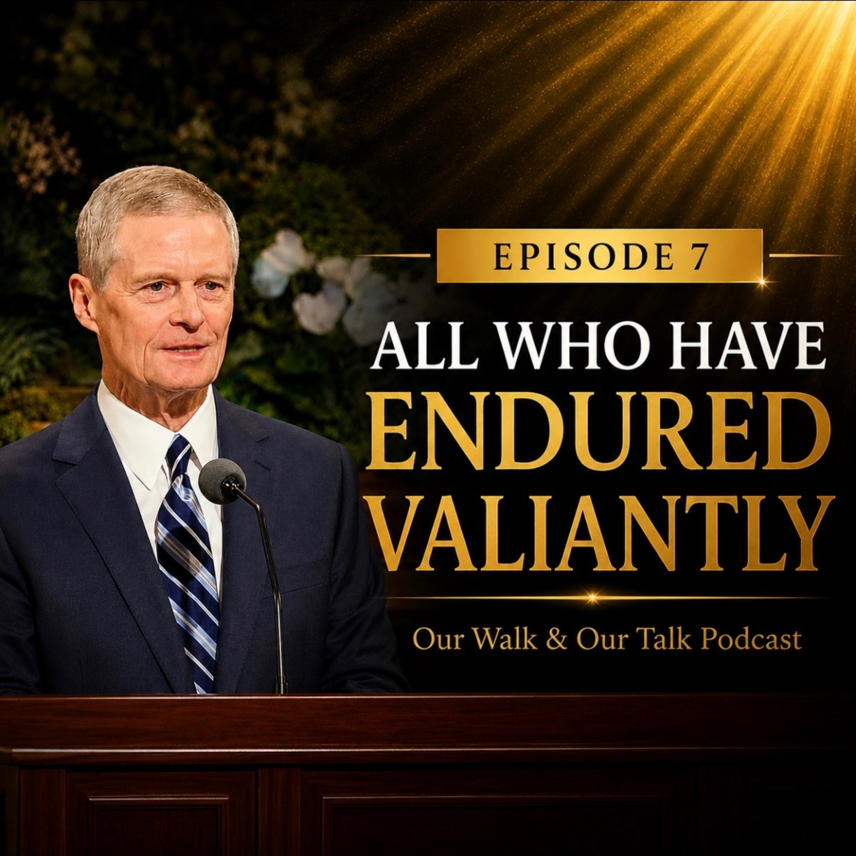 Elder Bednar - All Who Have Endured Valiantly - April 2026 episode artwork