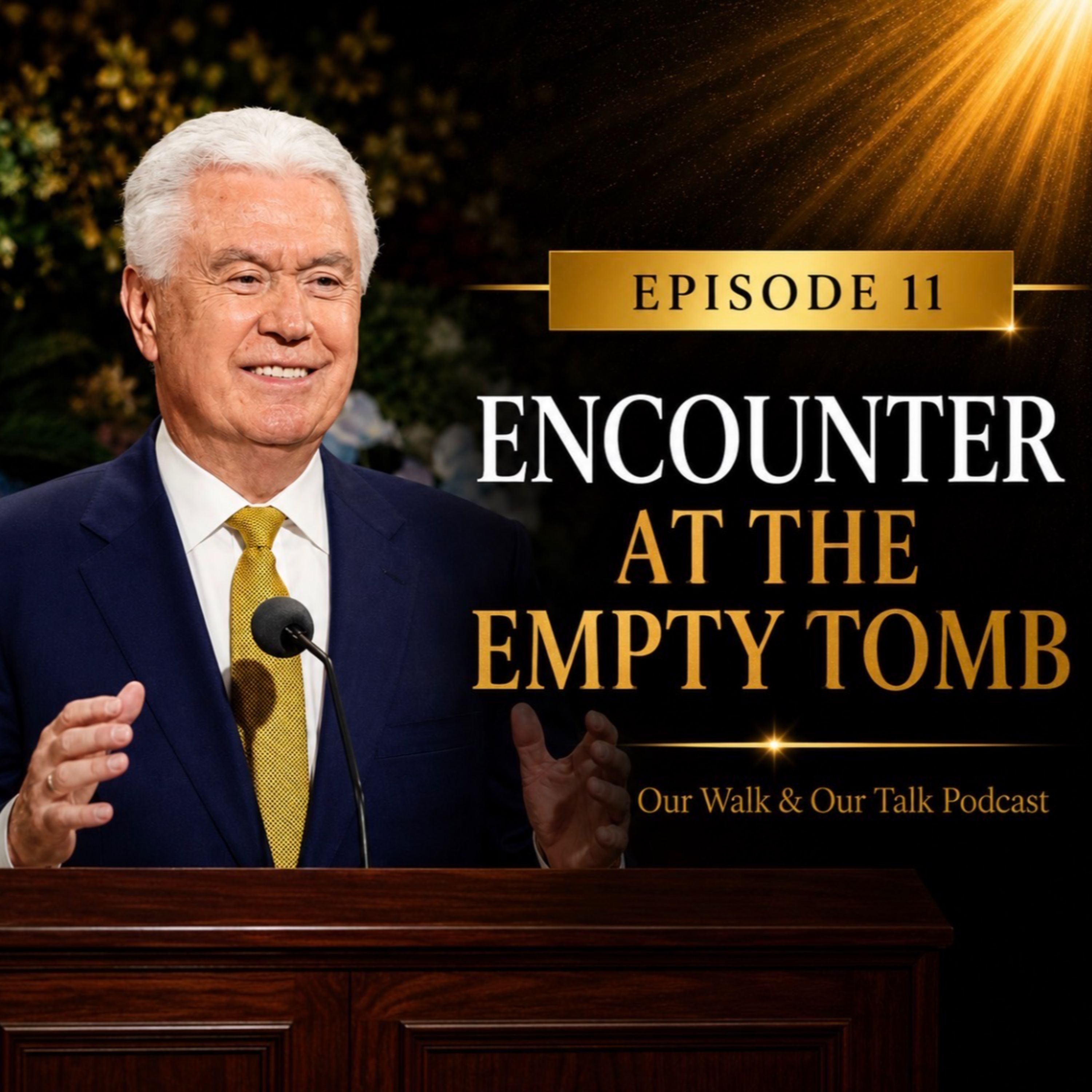 Gaining a Witness of the Resurrection - Elder Uchtdorf - Encounter at the Empty Tomb - April 2026 episode artwork