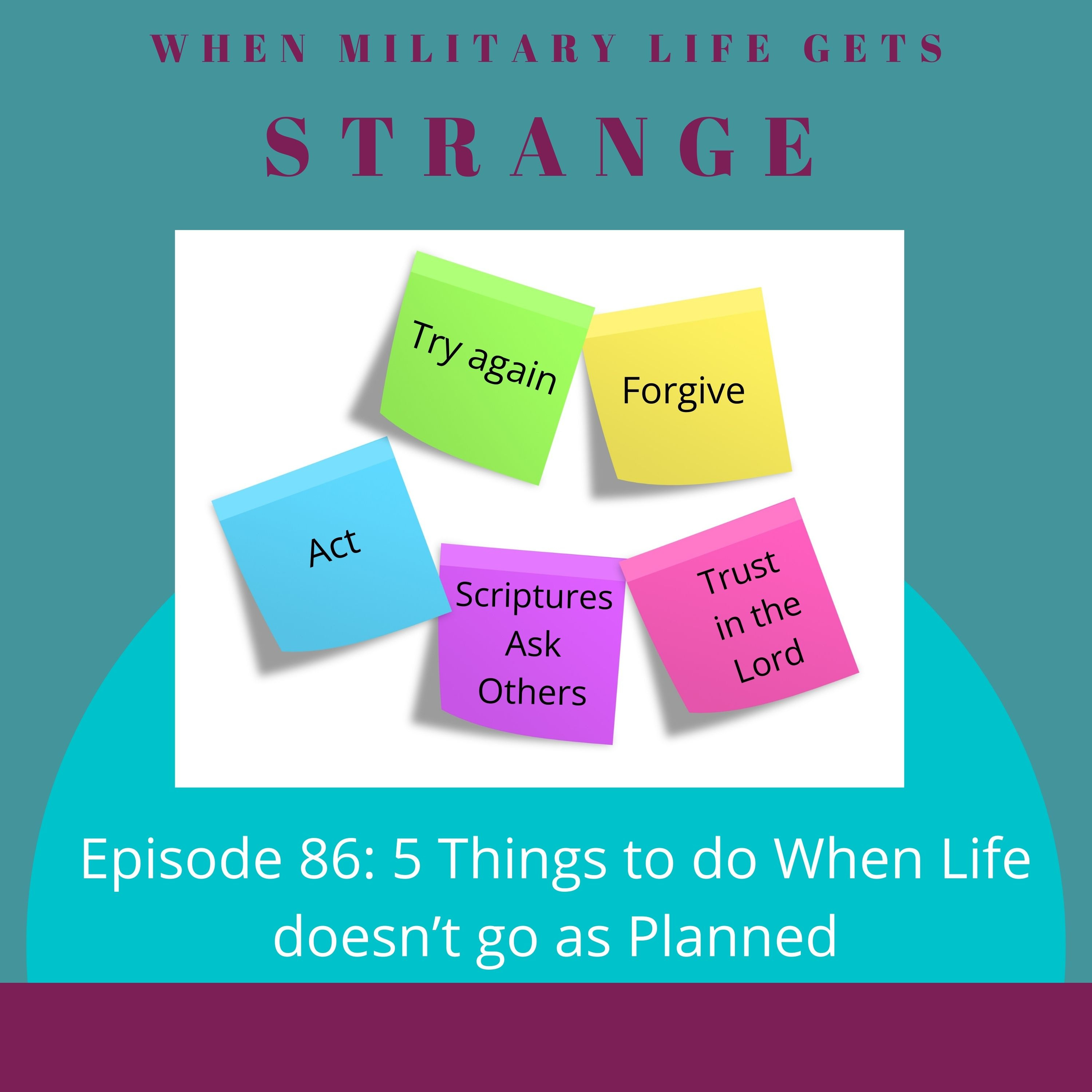 5 things to do When Life isn’t going as Planned