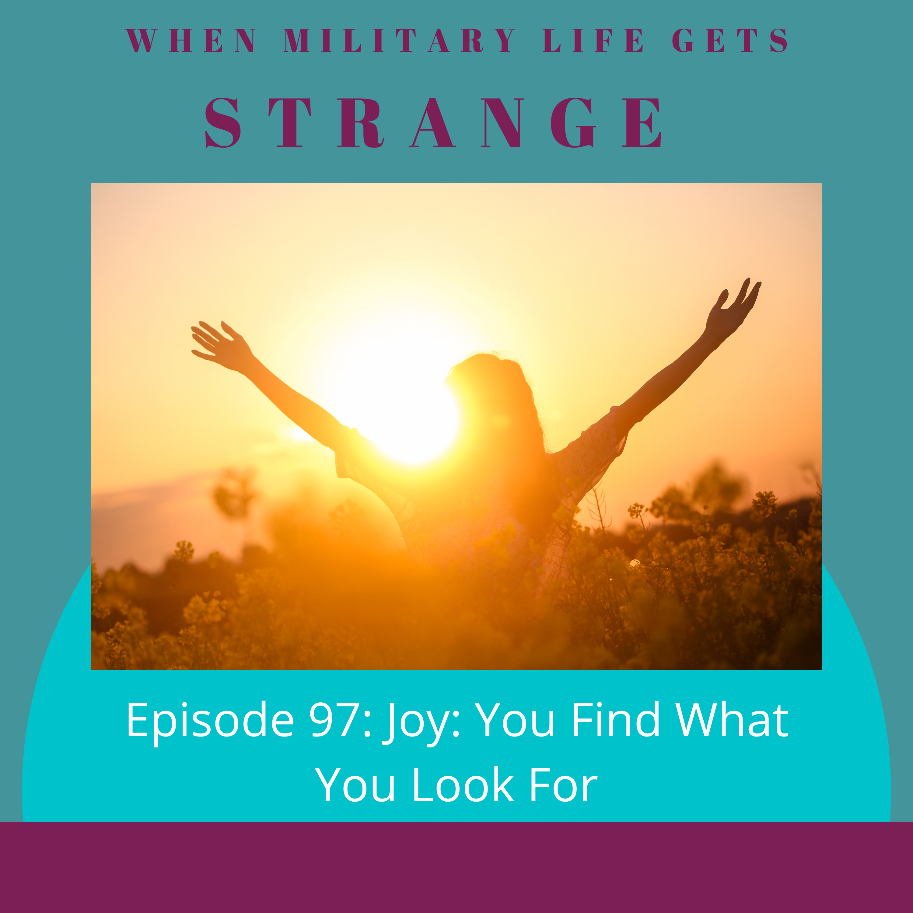 Joy: You Find What You Look For