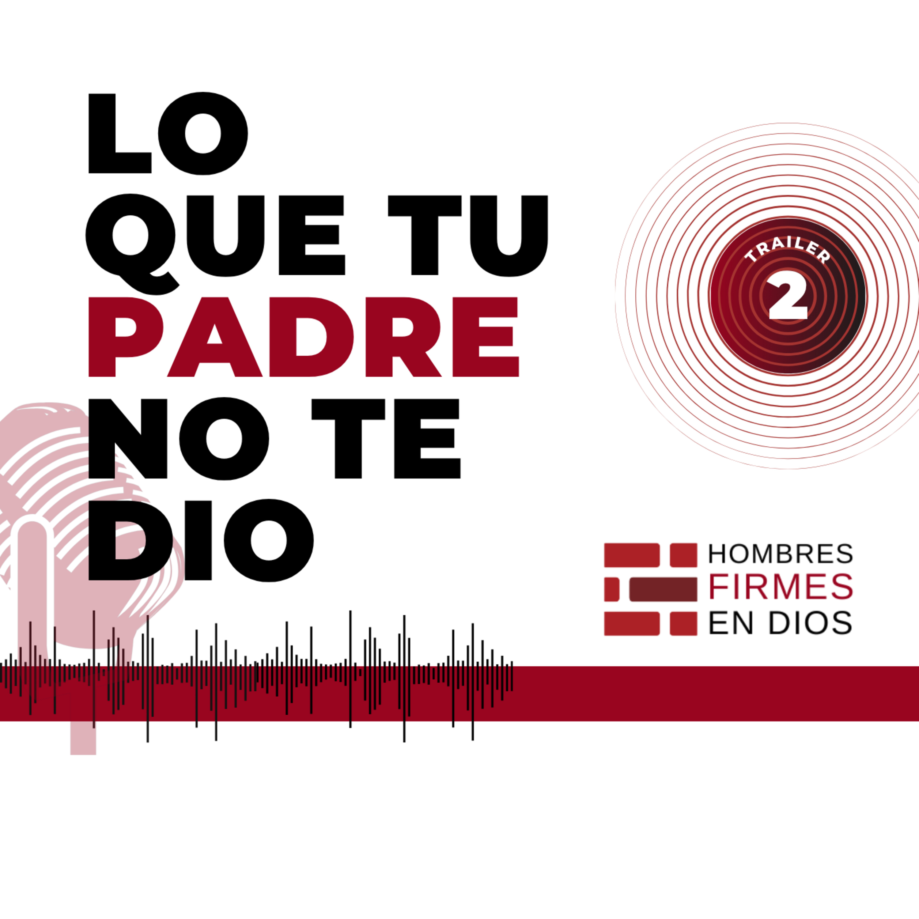 Lo que tu padre no te dio - Trailer