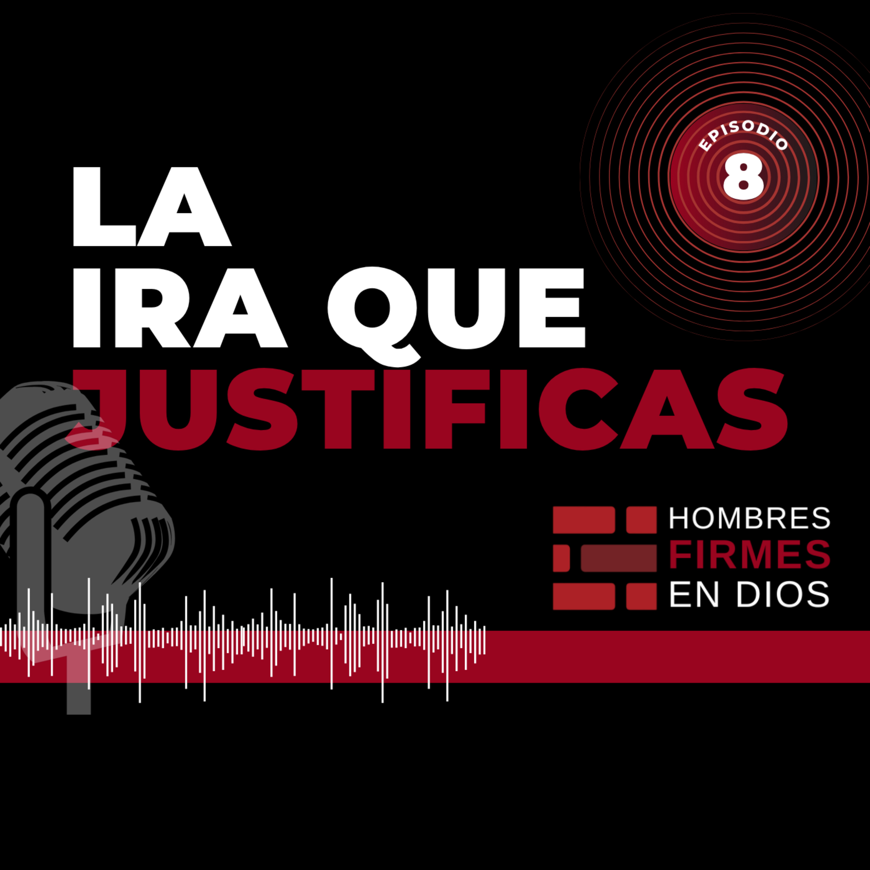 La ira que justificas