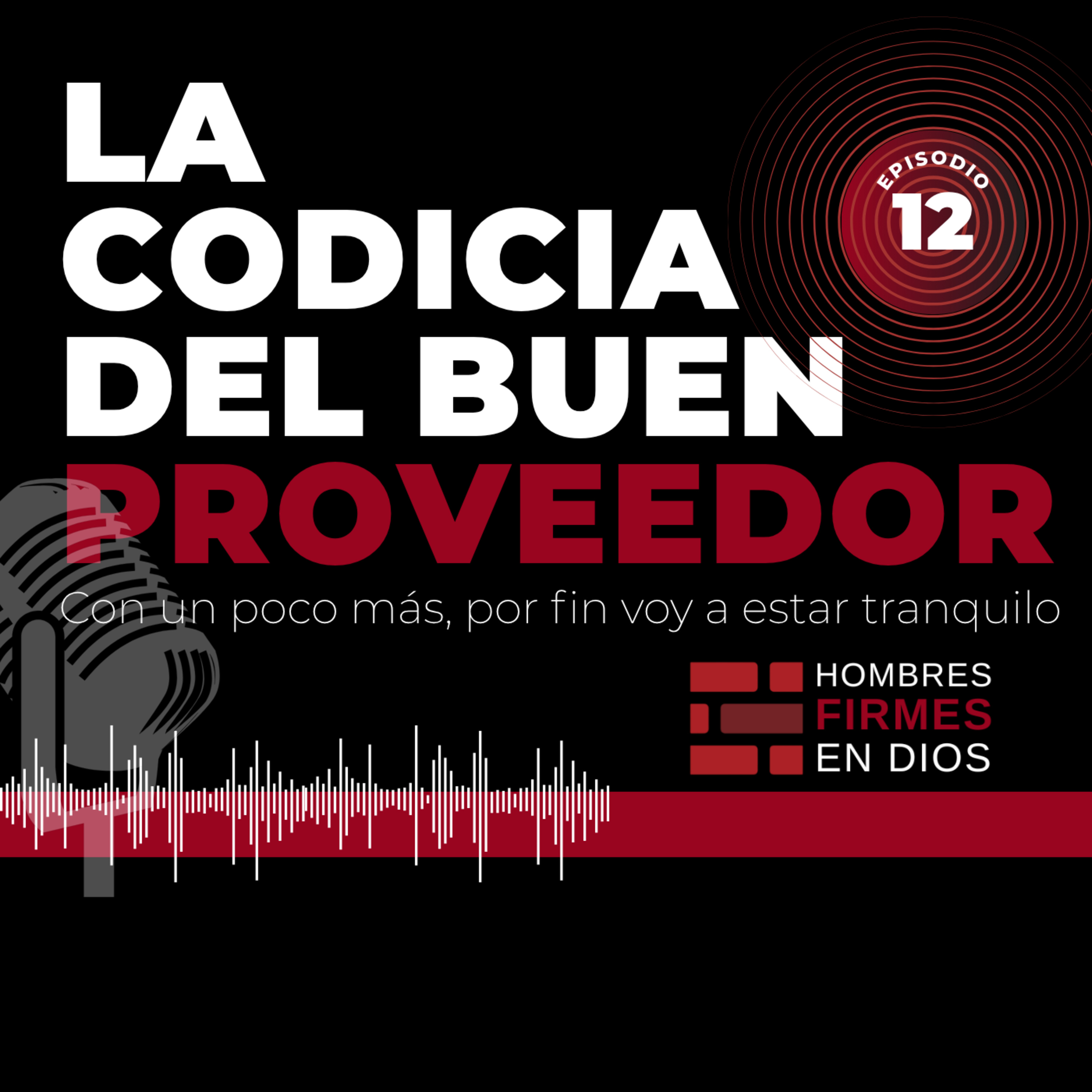 La codicia del buen proveedor