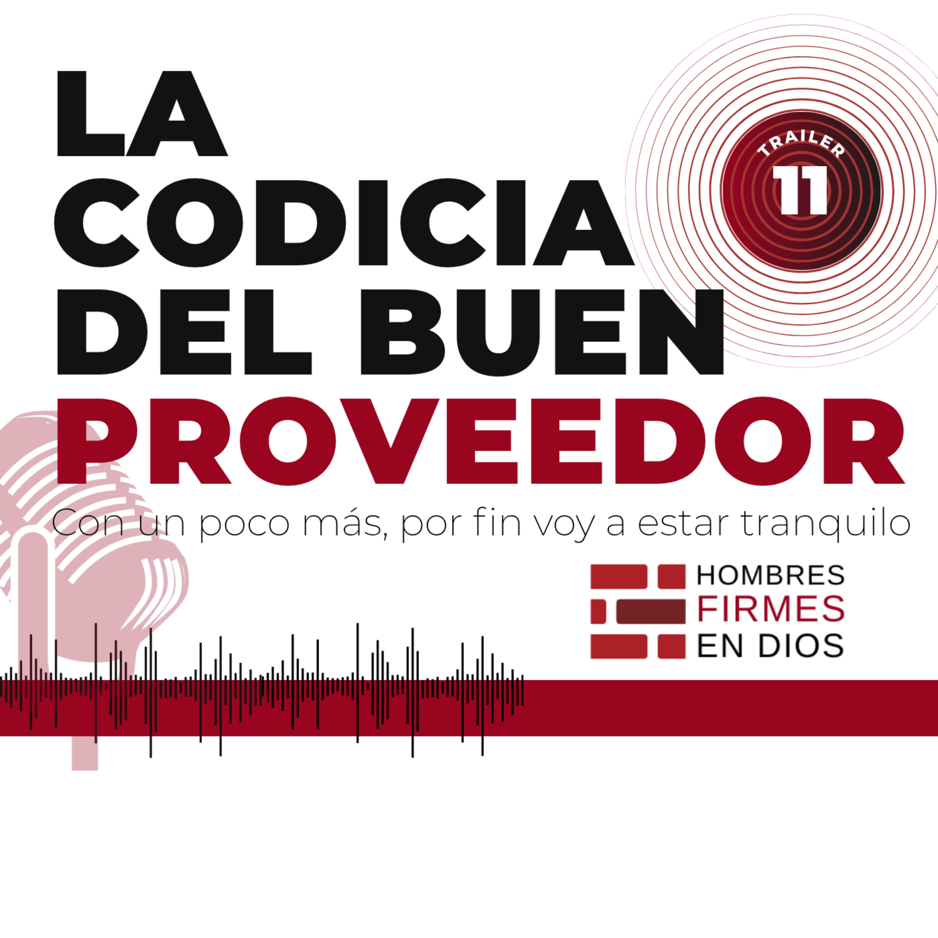 La codicia del buen proveedor - Trailer