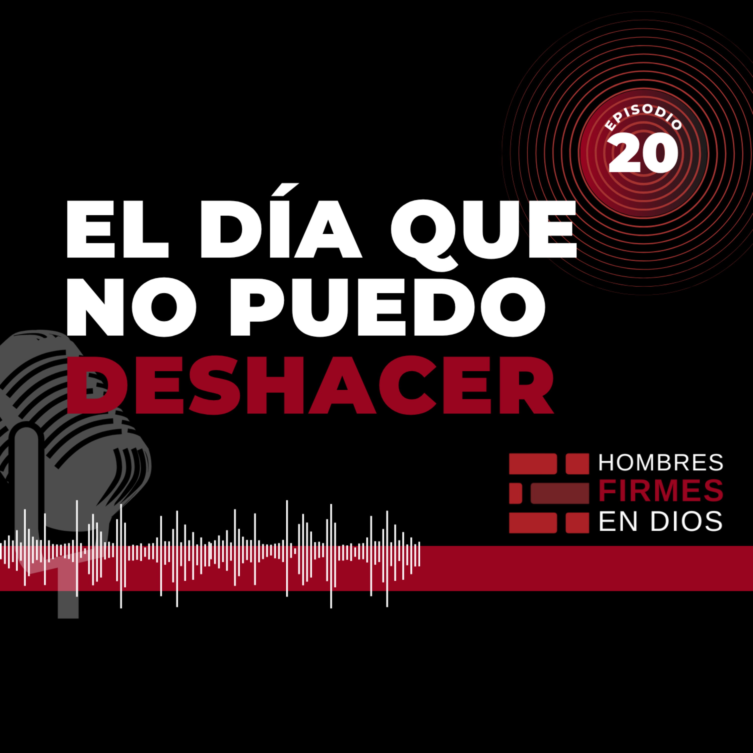 El día que no puedo deshacer