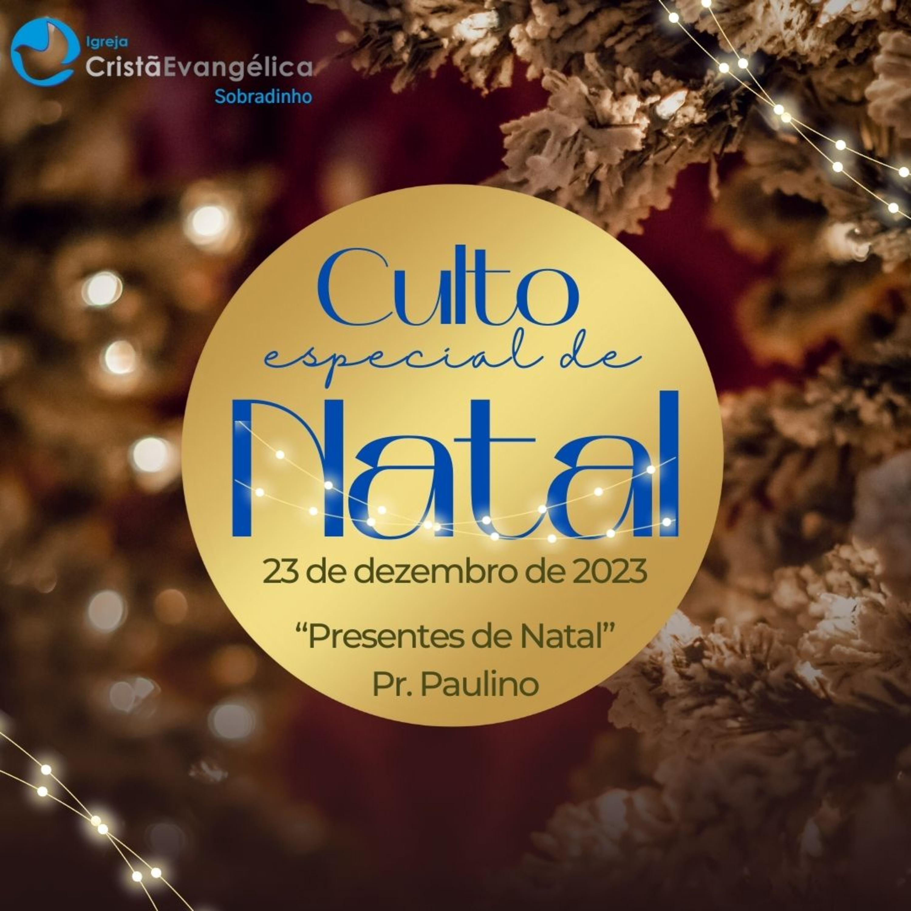 ICES - Presentes de Natal - Pr. Paulino - Palavra Ministrada em 23/12/2023 episode artwork