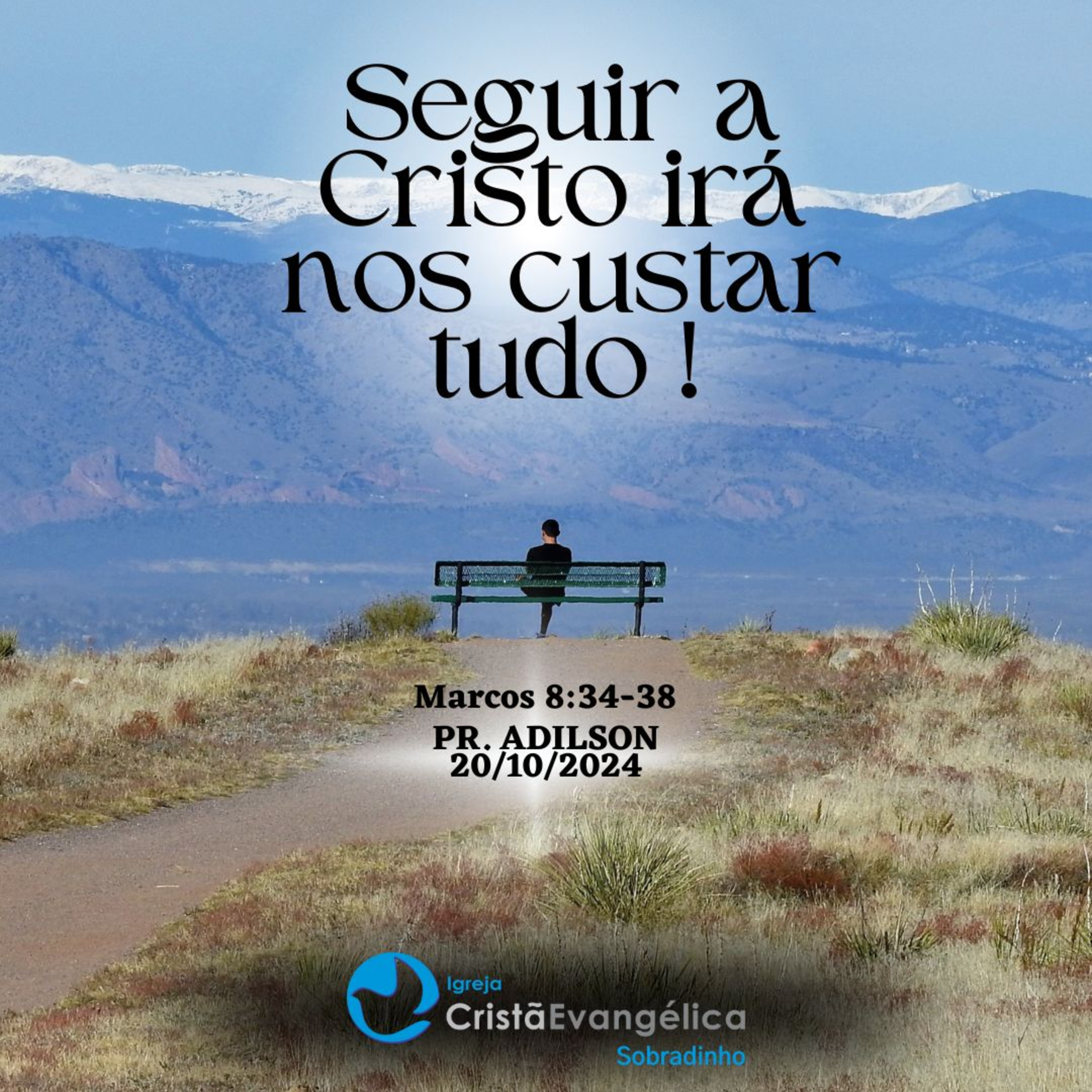 Seguir a Cristo irá nos custar tudo ! - Pr. Adilson - Palavra Ministrada em 20/10/2024 episode artwork