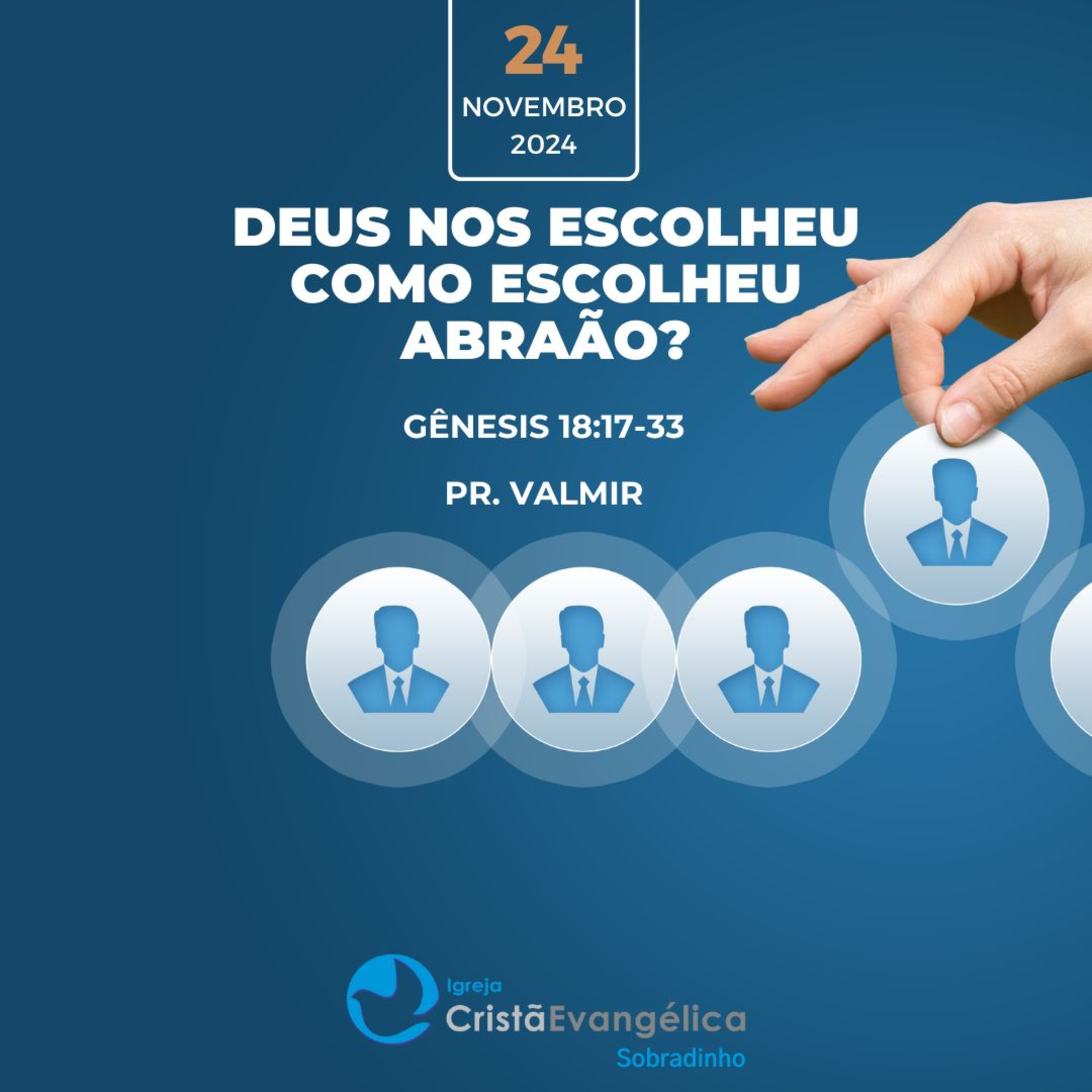 Deus nos escolheu como escolheu Abraão? - Pr. Valmir - Palavra Ministrada em 24/11/2024 episode artwork
