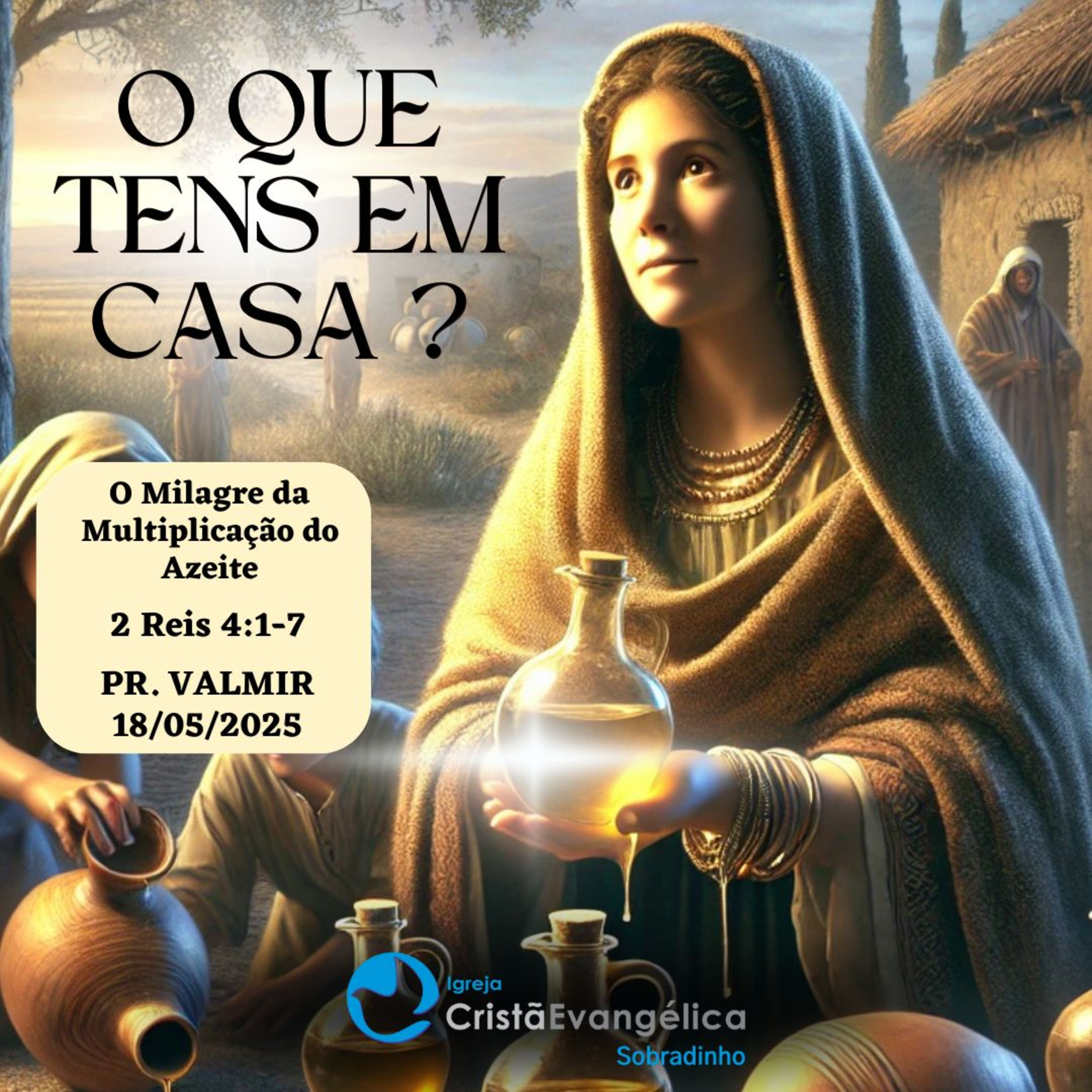 O Que Tens em Casa ? - Pr. Valmir - Palavra Ministrada em 18/05/2025 episode artwork
