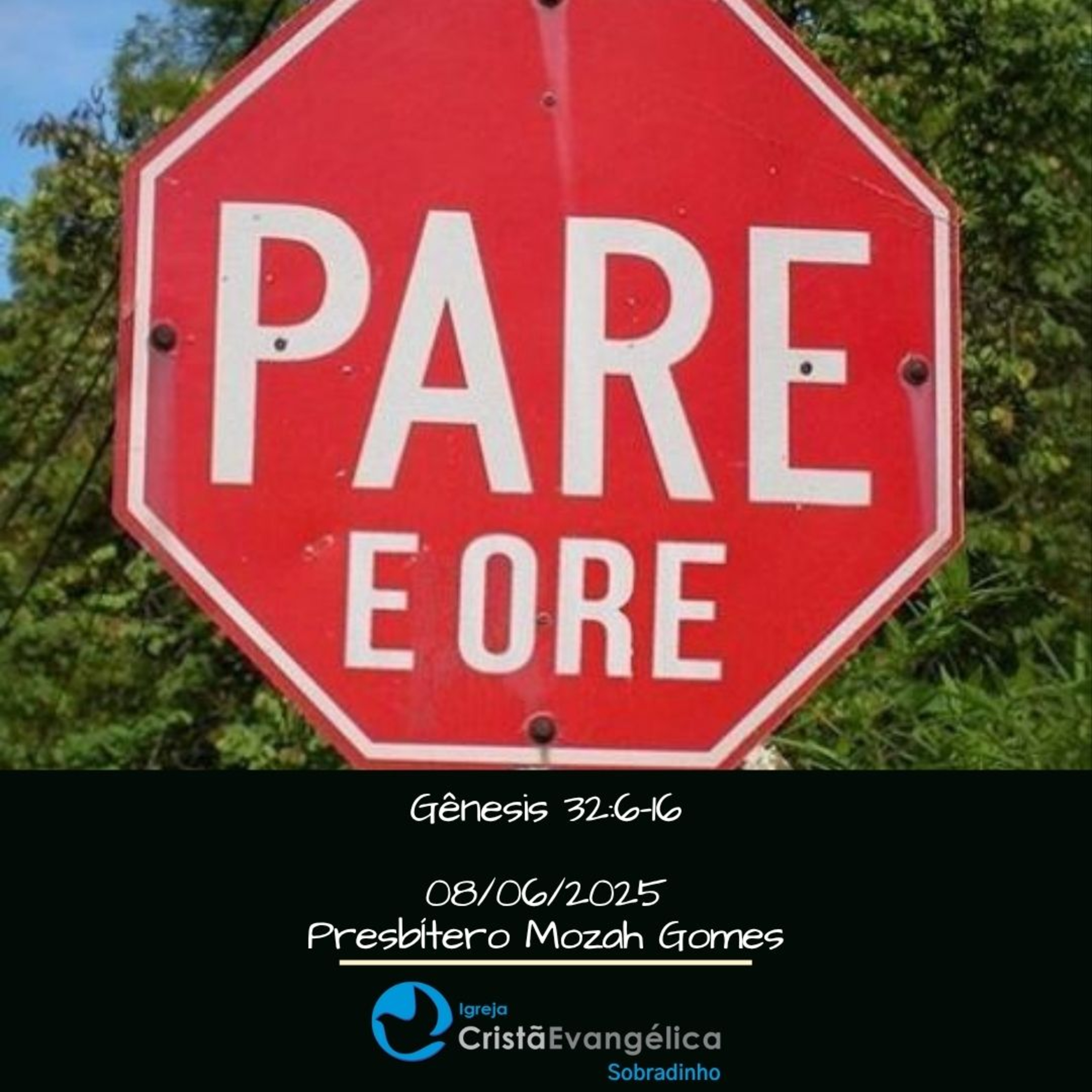 Pare e Ore - Presbítero Mozah Gomes - Palavra Ministrada em 08/06/2025 episode artwork