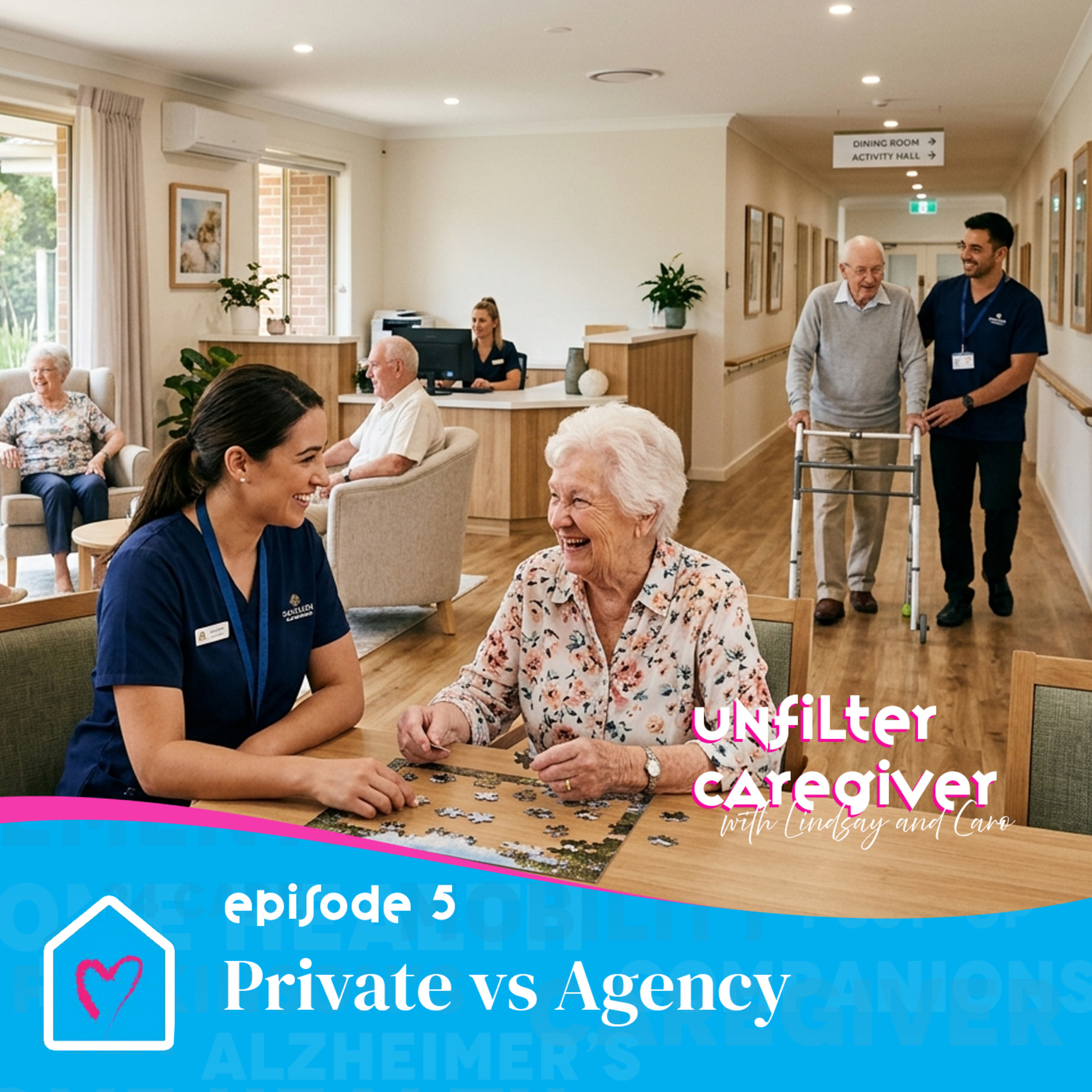 5. Private Pay vs Agency: What Caregivers Need to Know episode artwork