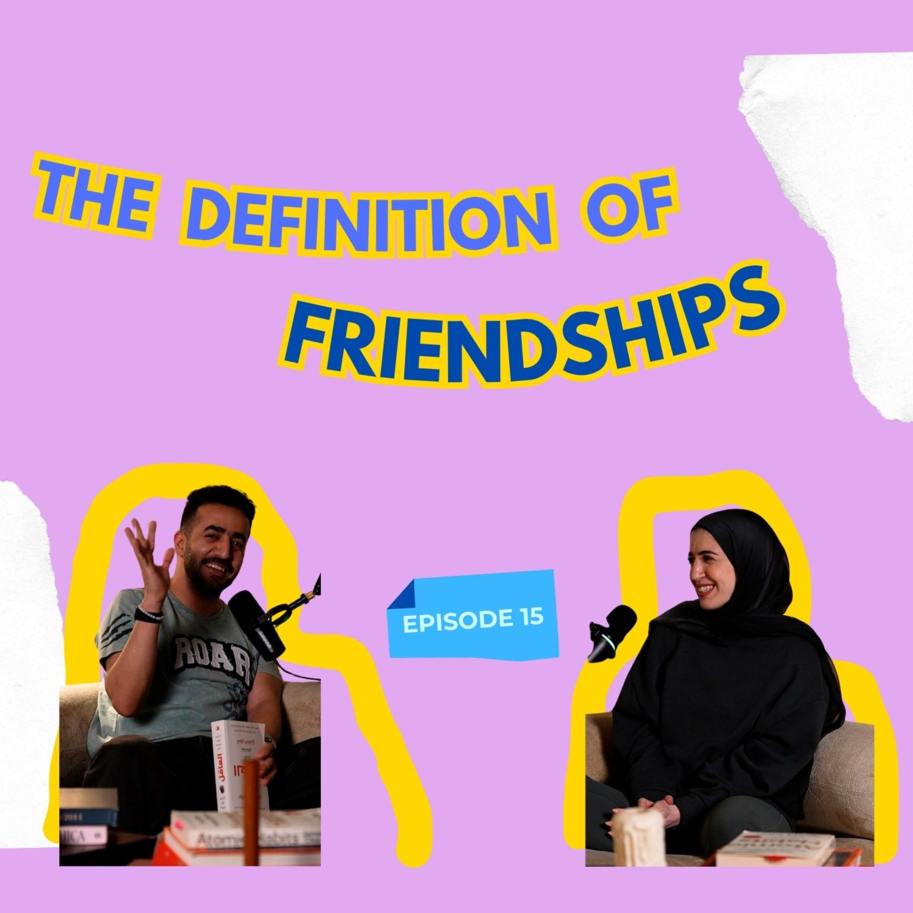 What’s هـذا؟ | EP15: THE DEFINITION OF FRIENDSHIP. 🩵🤎🎙️