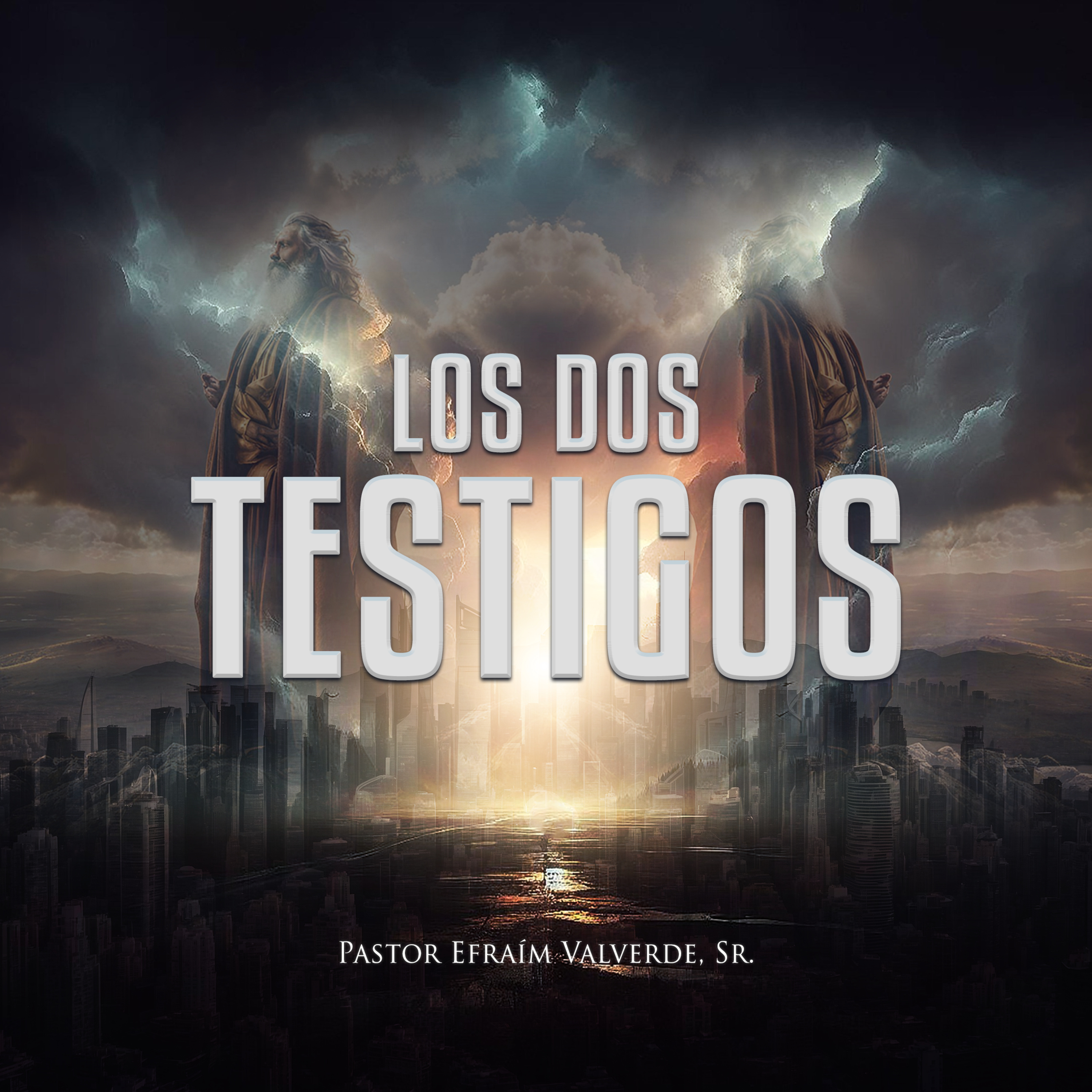 Los Dos Testigos | Pastor Efraím Valverde, Sr. episode artwork
