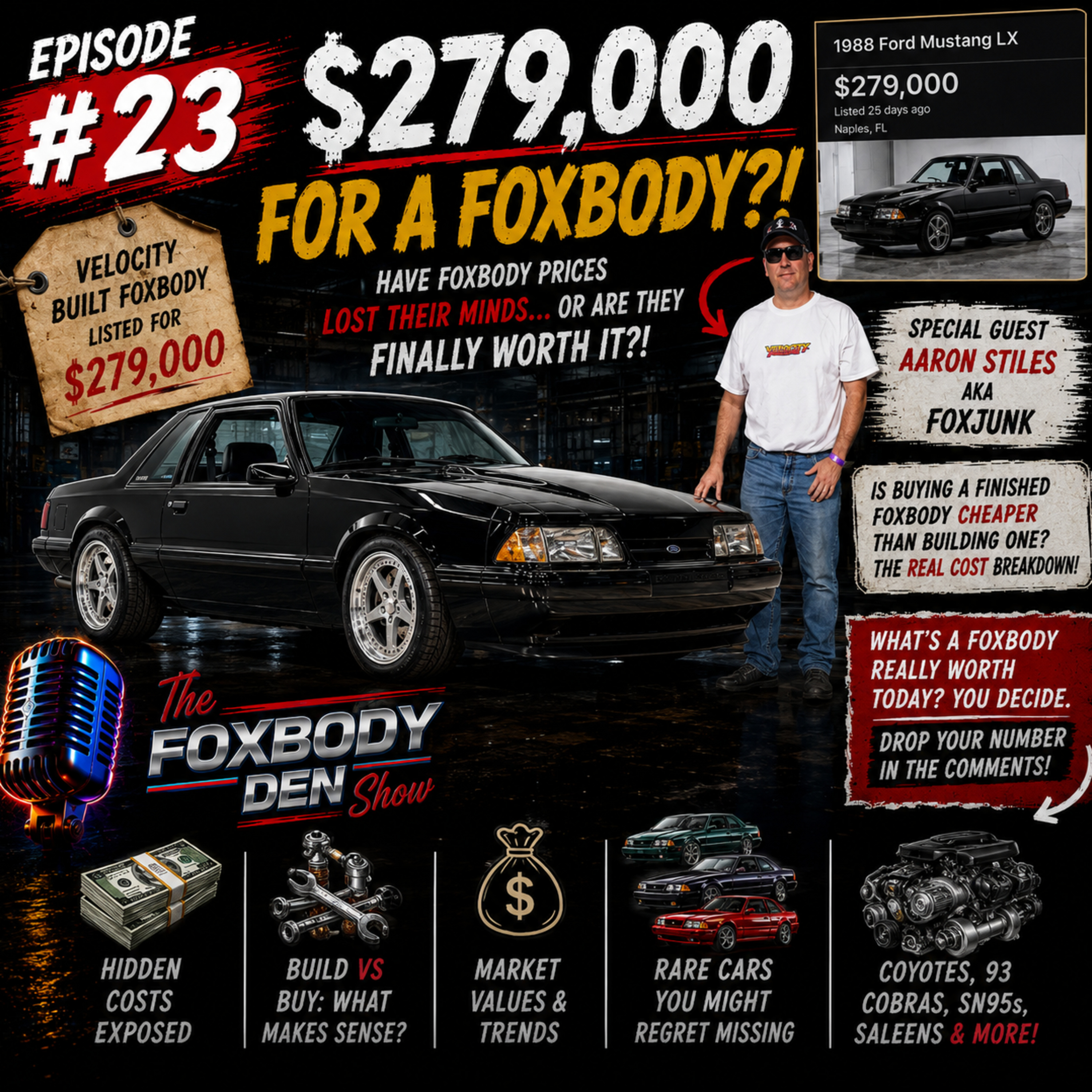 The Foxbody Den Show Episode #23 - The Cheap Foxbody Era Is DEAD episode artwork