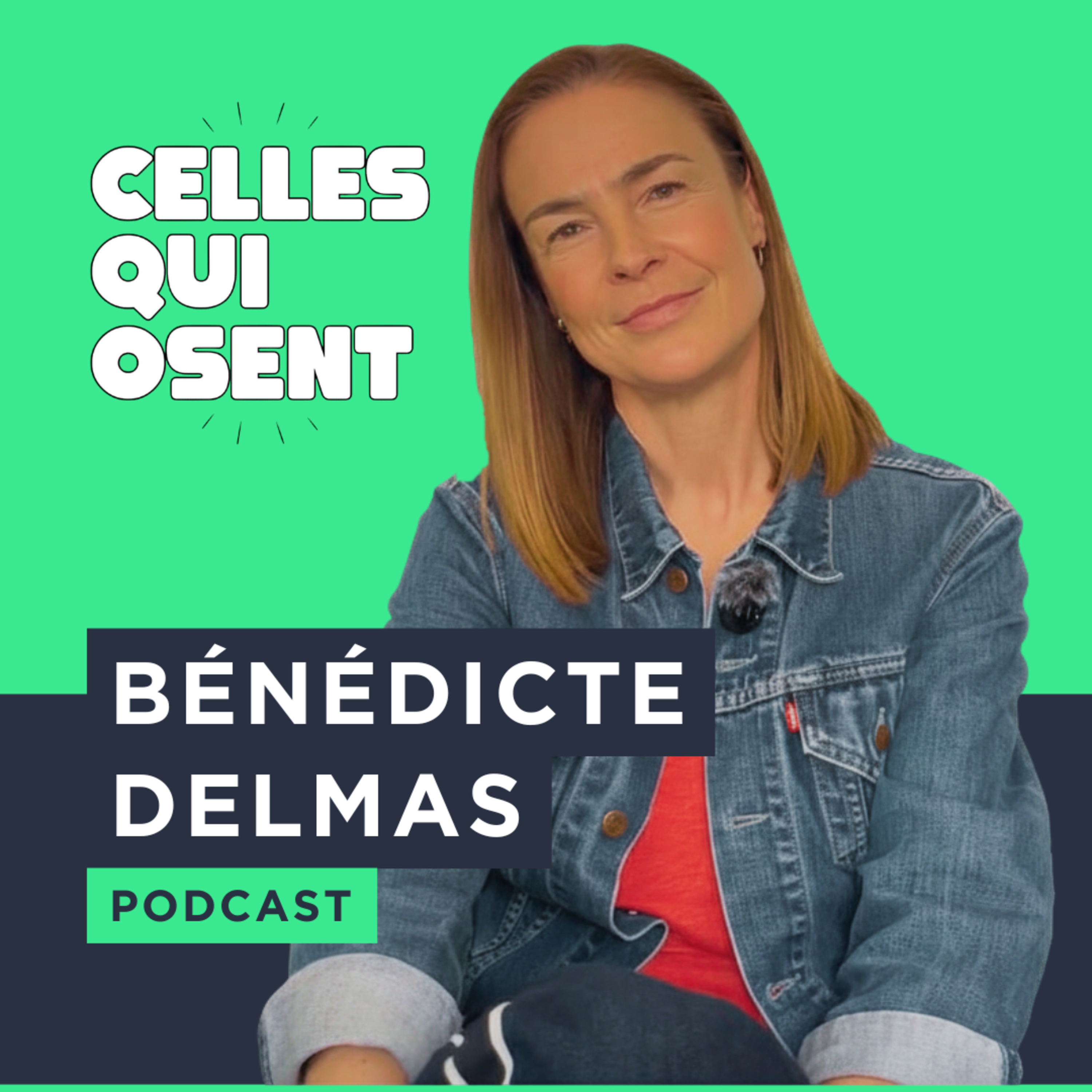 Bénédicte Delmas : l'audace comme moteur de vie episode artwork