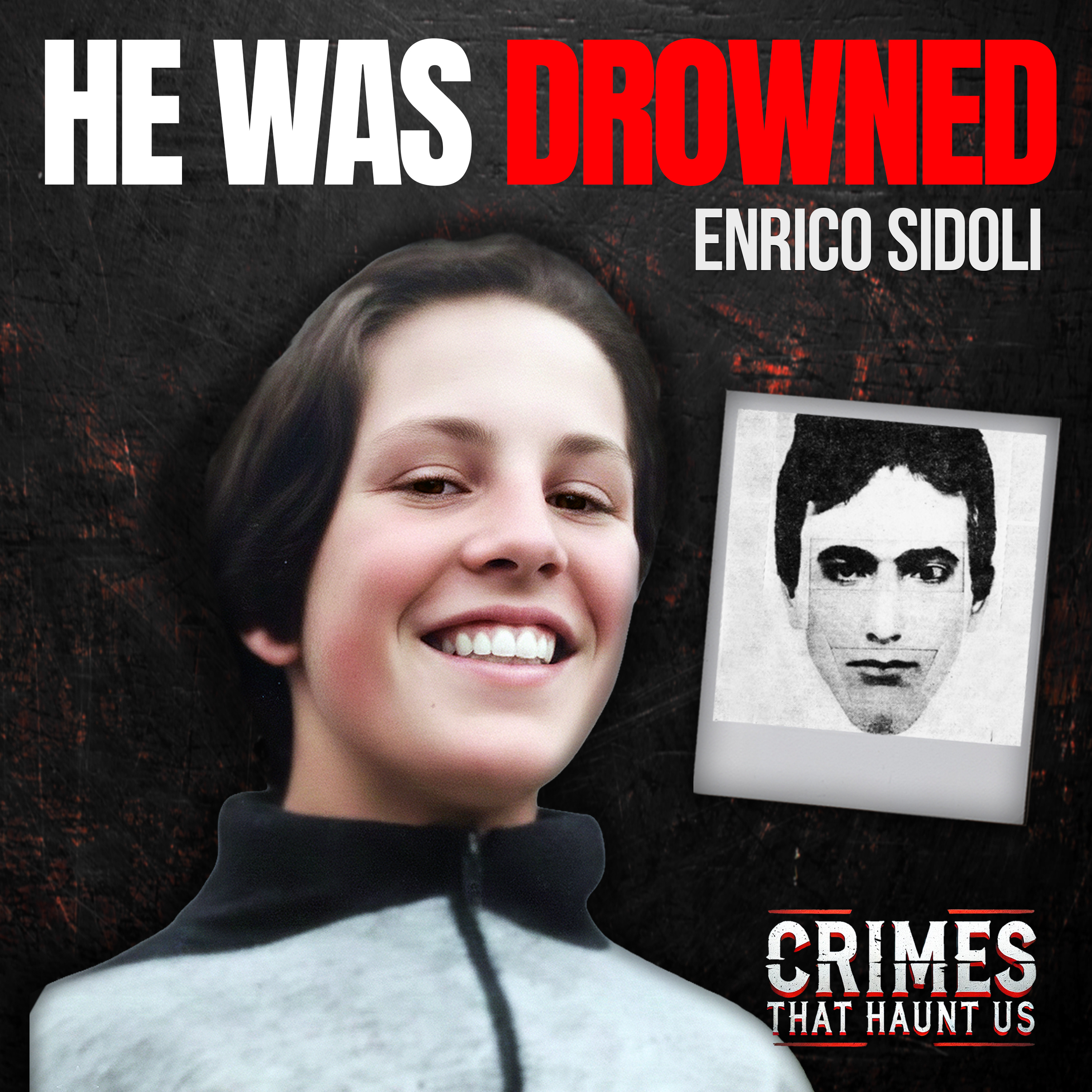 He Was Drowned in Front of Hundreds | Enrico Sidoli  episode artwork