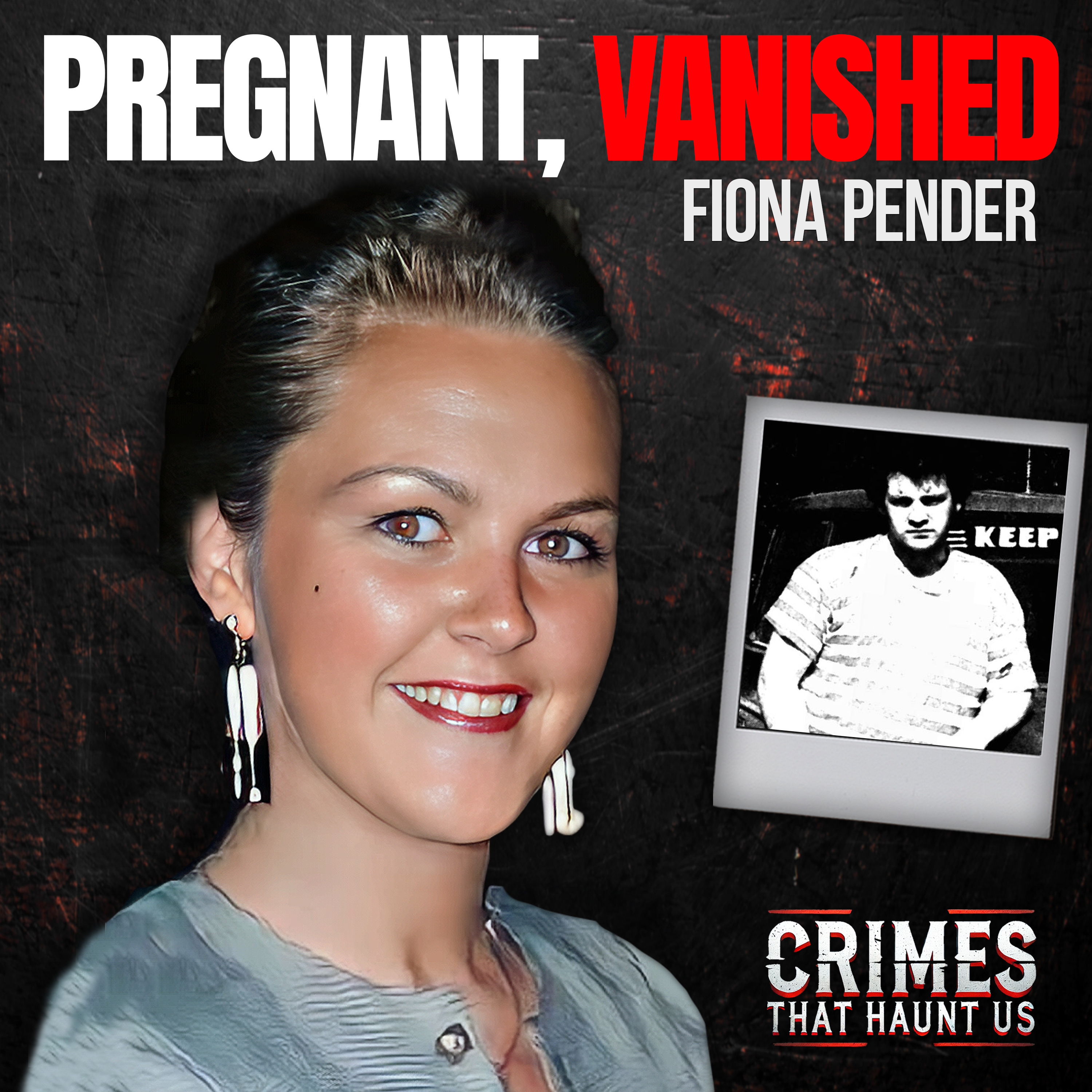 7 Months Pregnant, Vanished | Fiona Pender  episode artwork