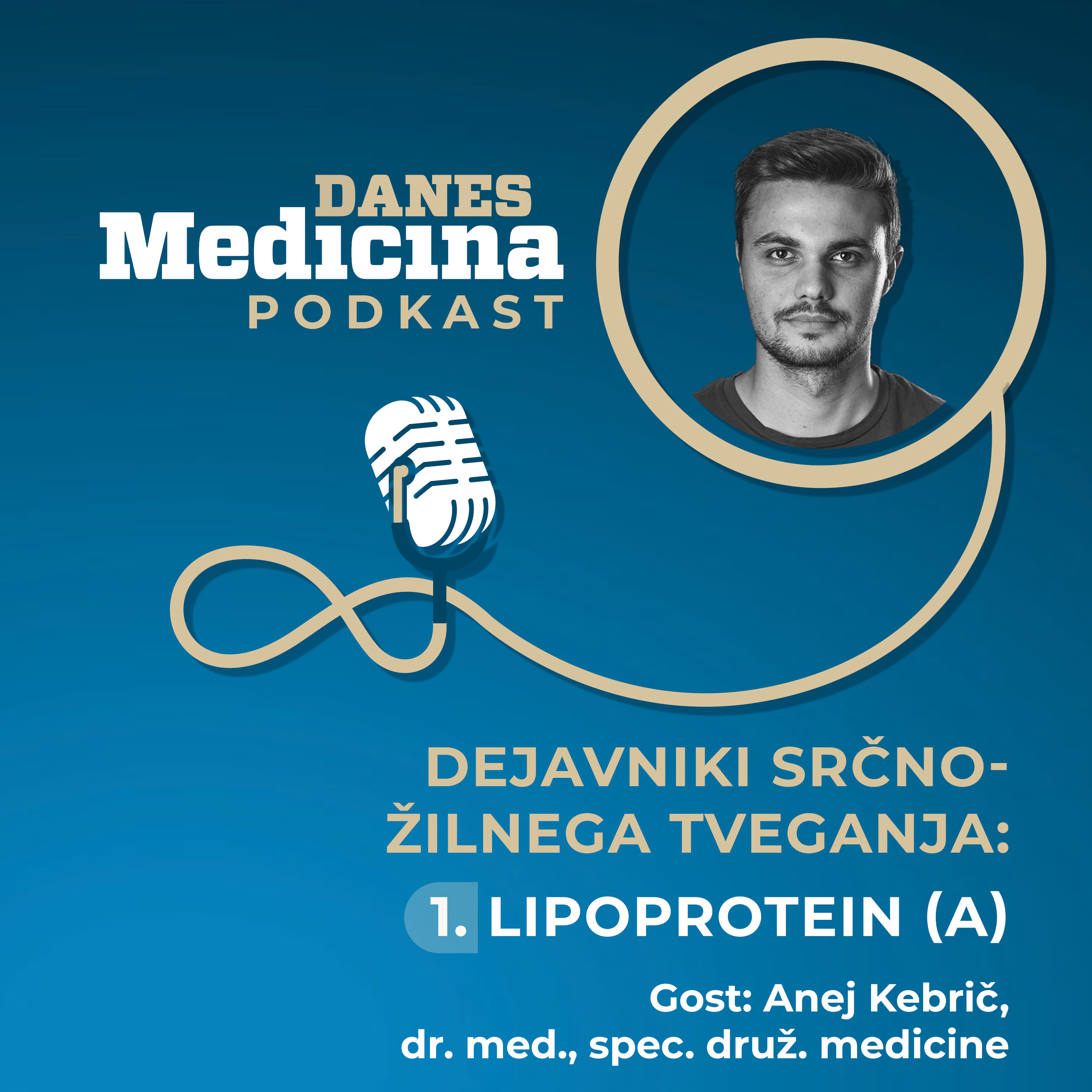 Ali Lp(a) spreminja pravila igre pri oceni srčno-žilnega tveganja? Medicina danes podkast 001