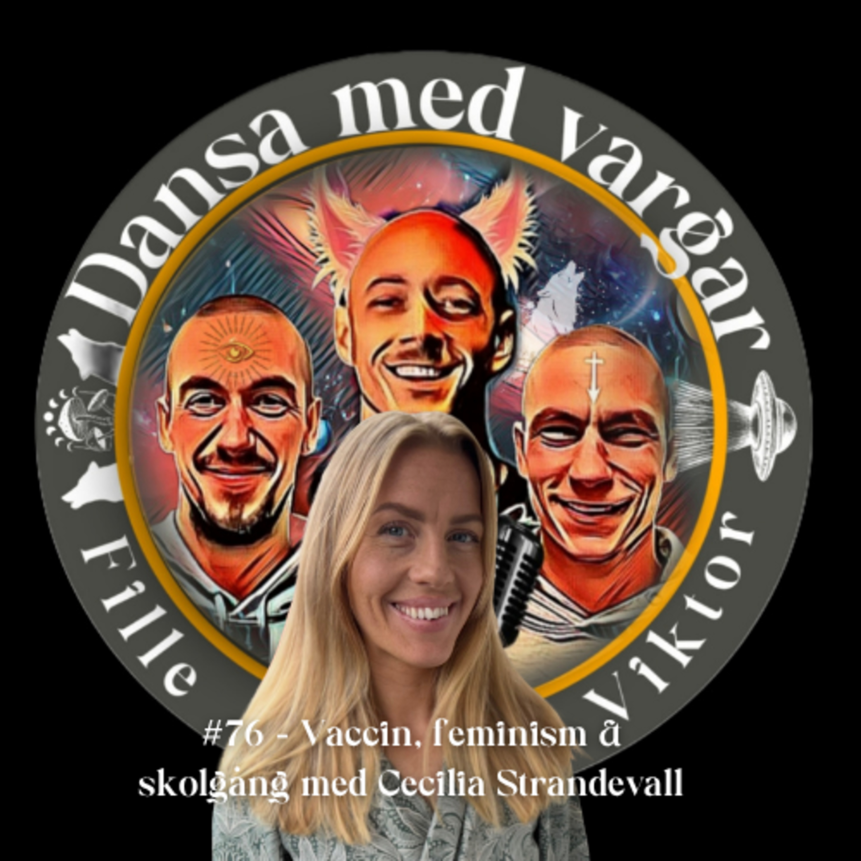 #76 - Vaccin, feminism & skolgång med Cecilia Strandevall episode artwork