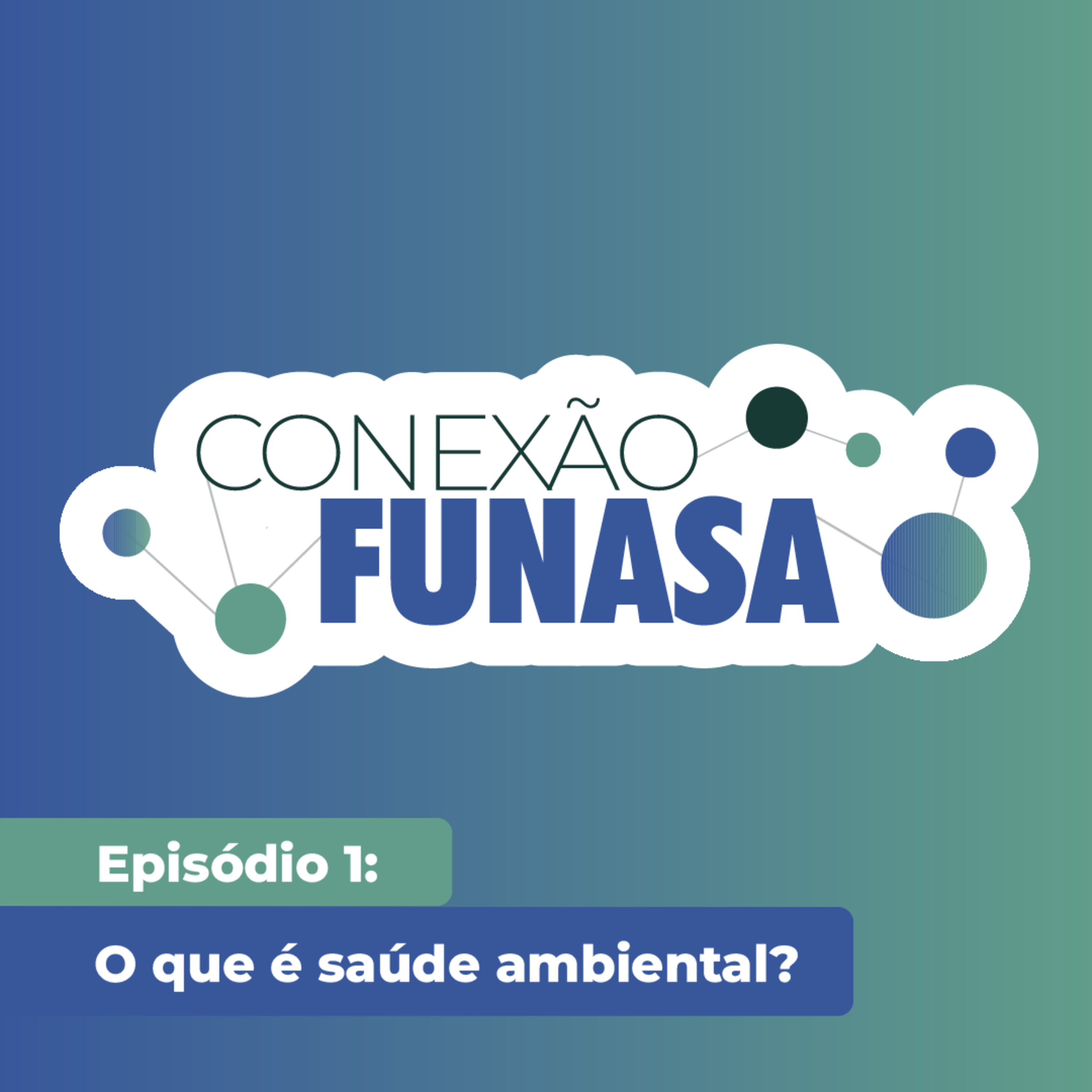O que é Saúde Ambiental? episode artwork