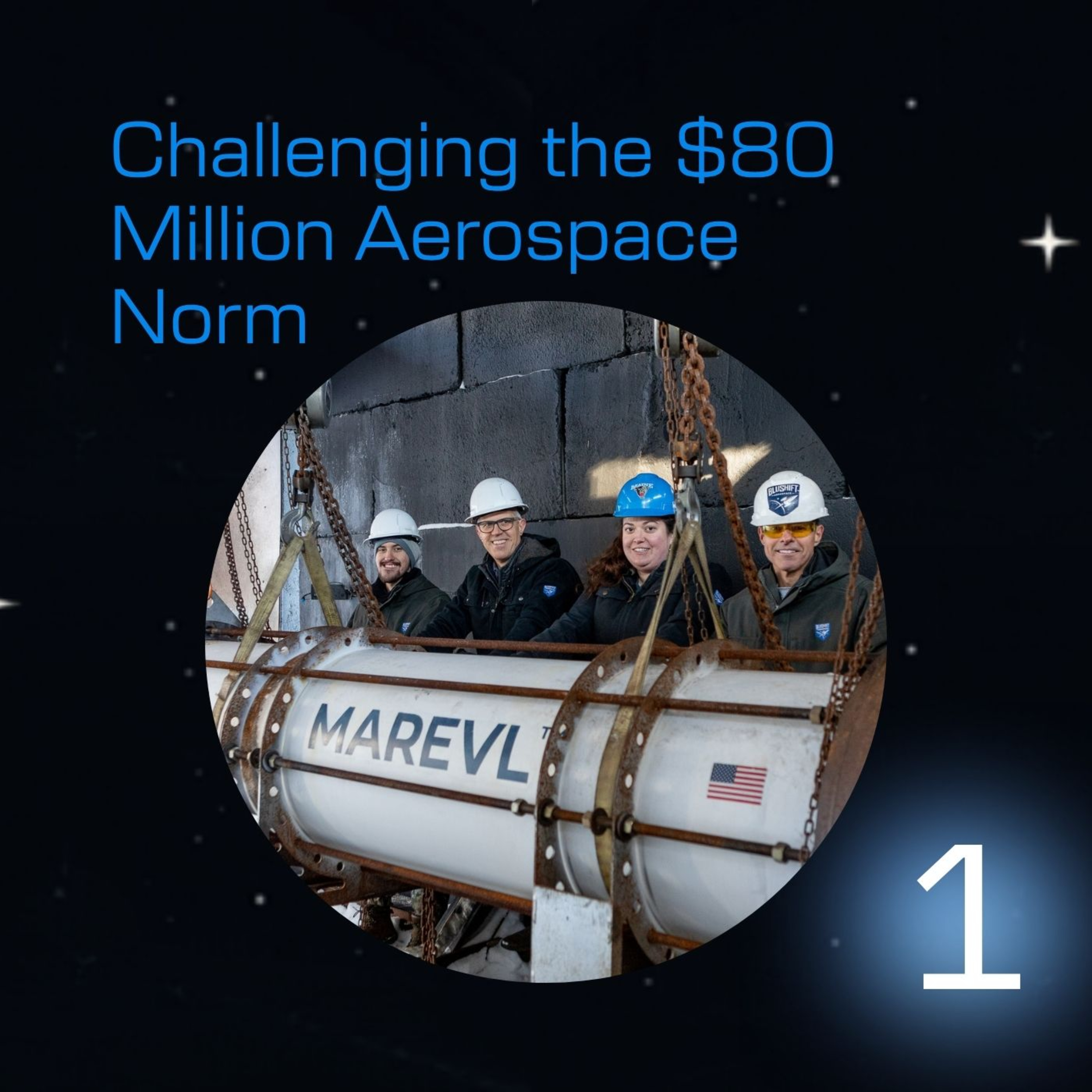 Challenging the $80 Million Aerospace Norm episode artwork