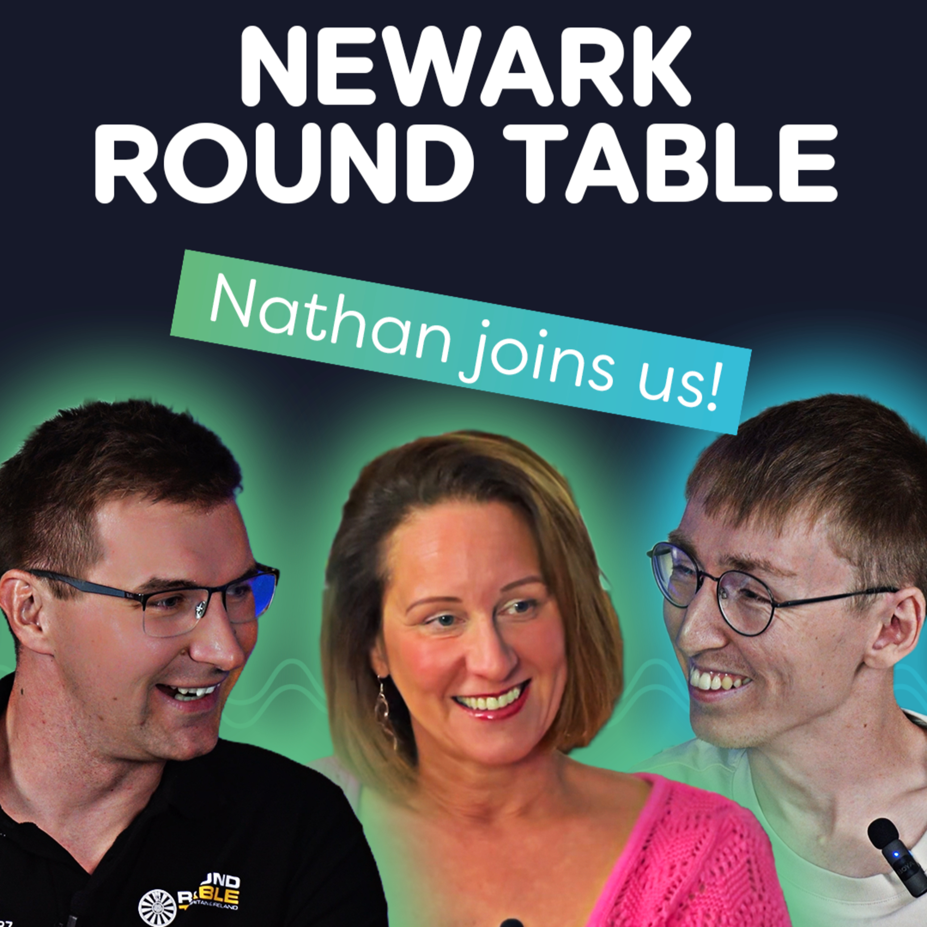 Talking Newark - Nathan Harrison from Newark Round Table episode artwork