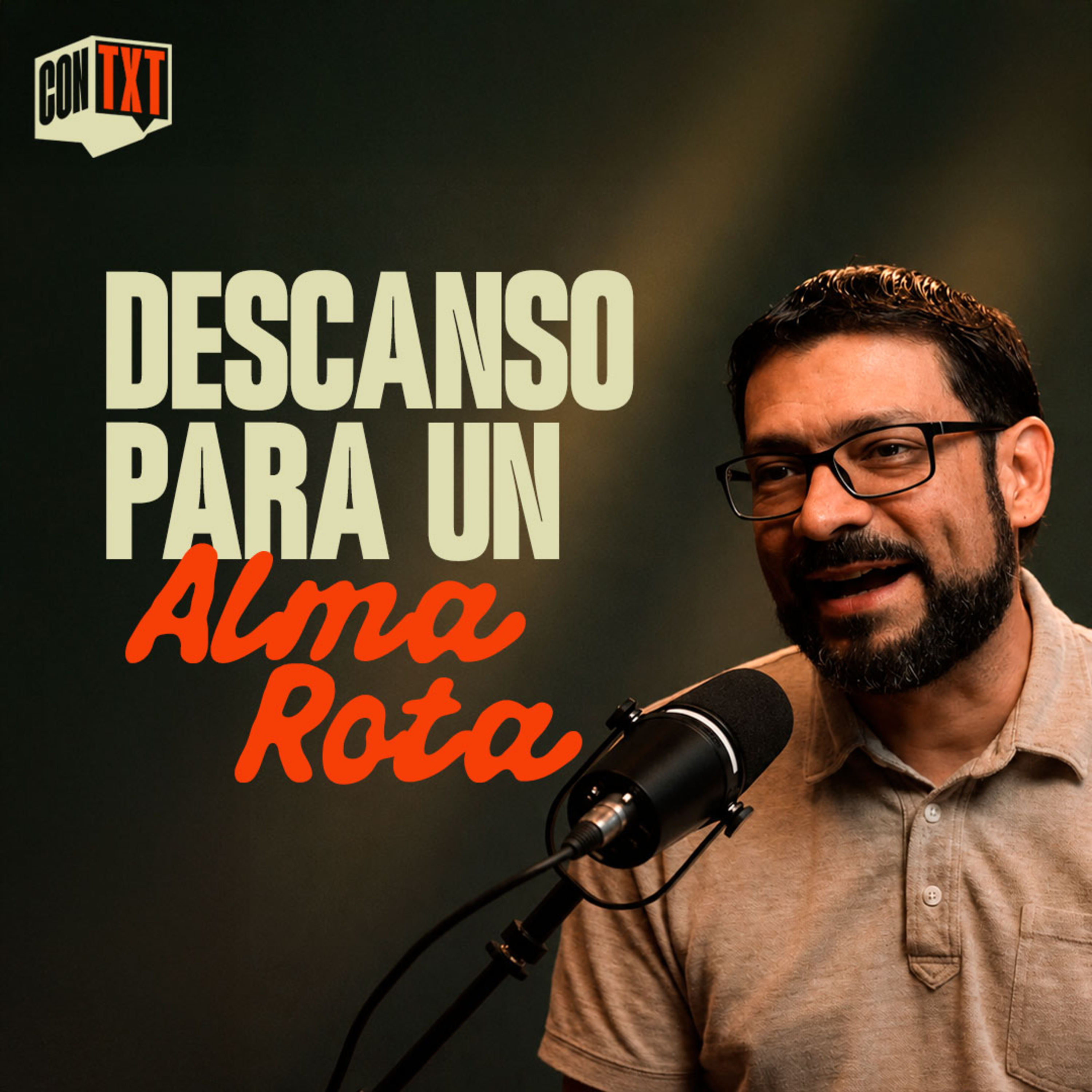 ConTexto Ep. 02 - Descanso para un alma rota. episode artwork