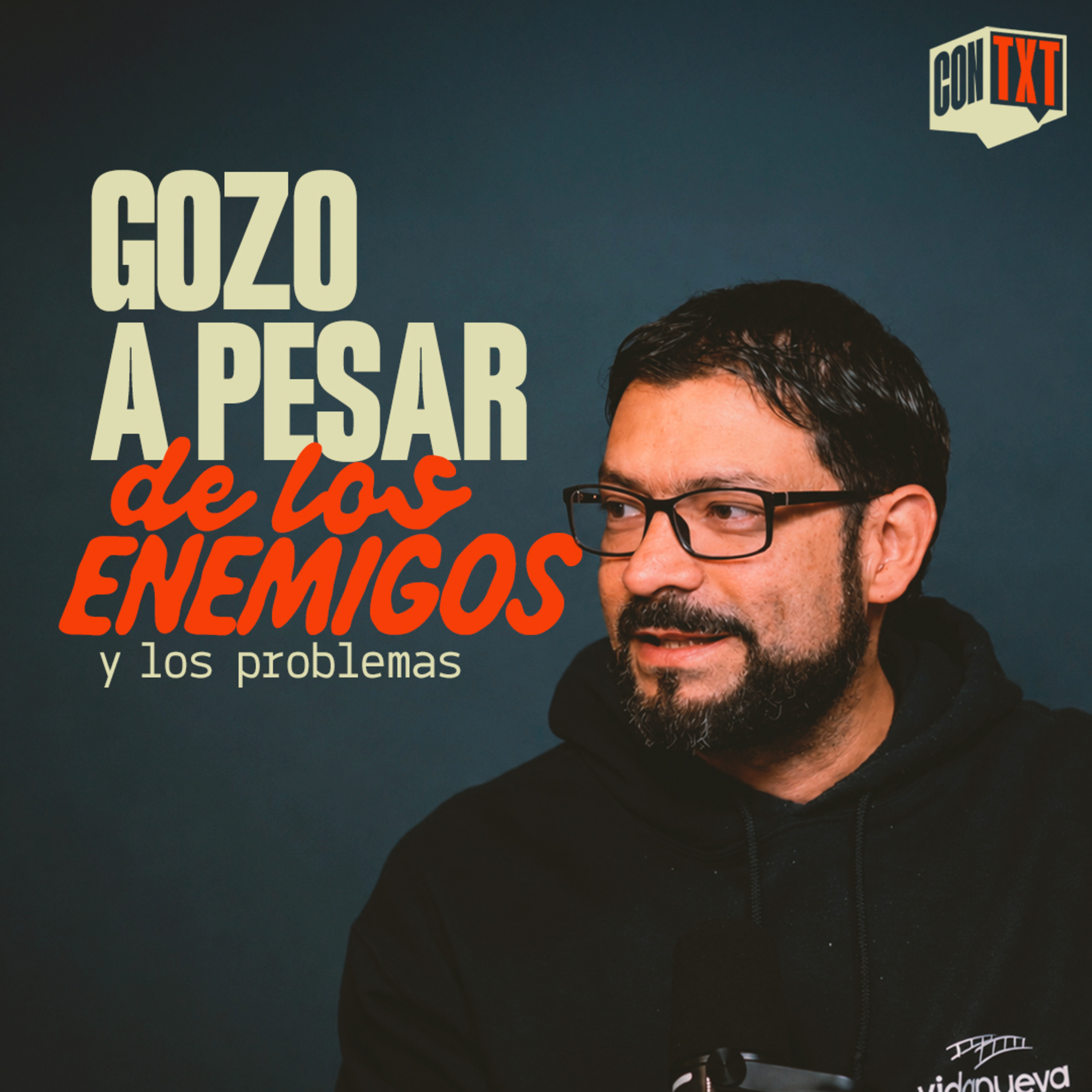 ConTexto Ep. 04 - Gozo a pesar de los enemigos y los problemas episode artwork