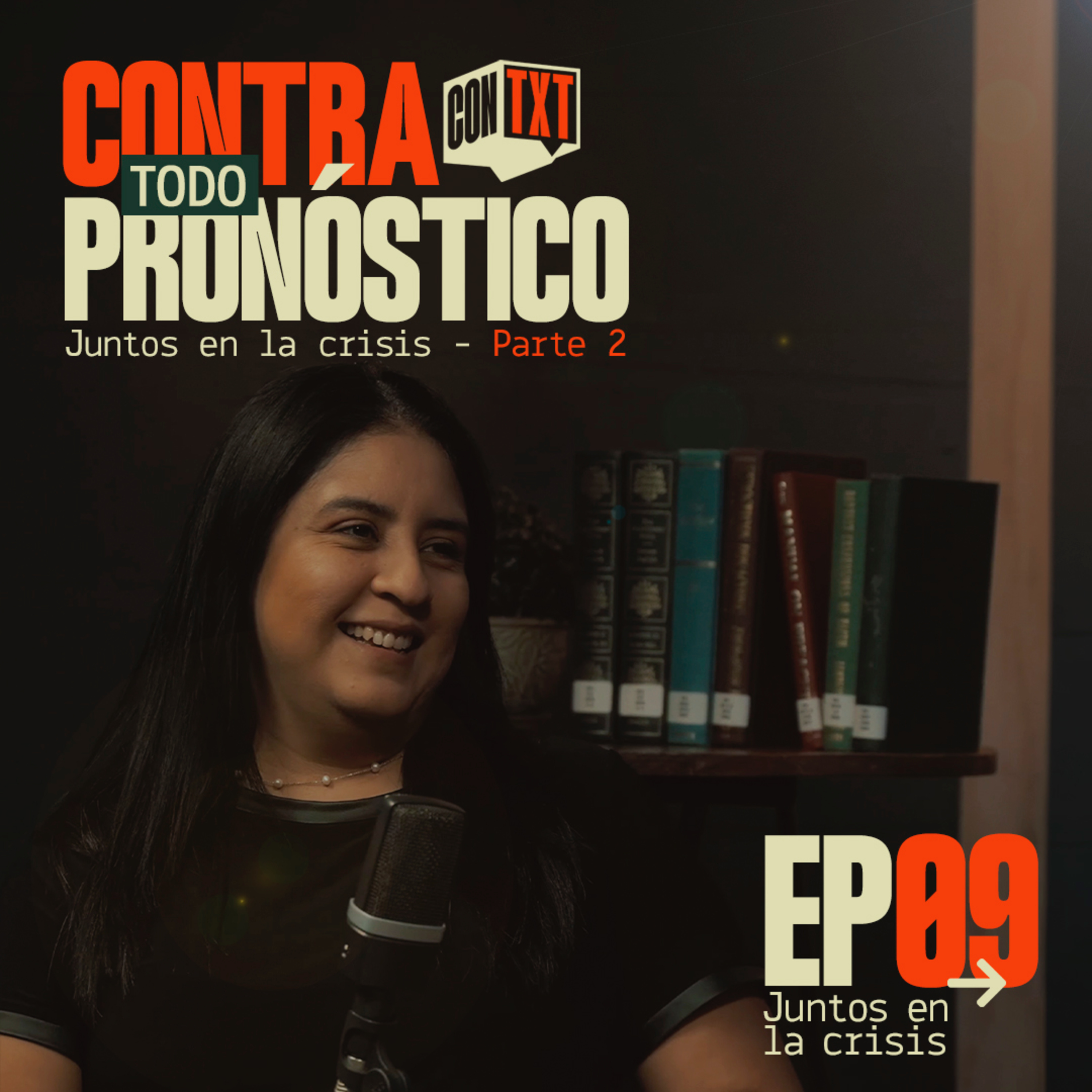 ConTexto Ep. 09 - Juntos en la crisis - Parte 2 episode artwork
