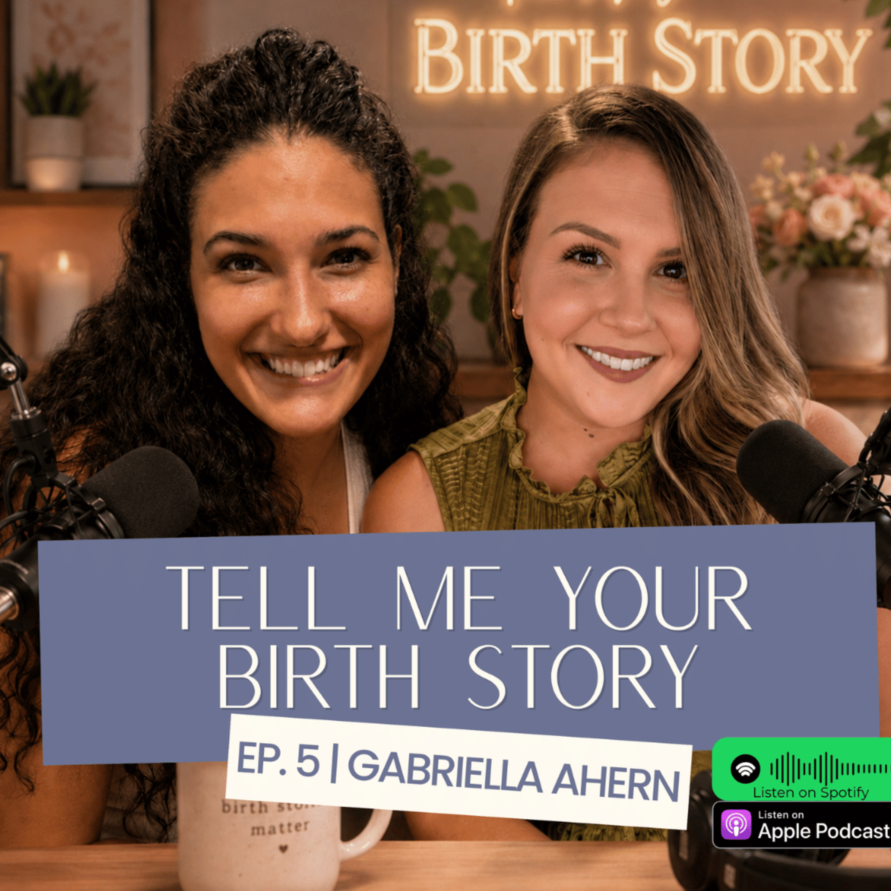 Ep 5: Intentional Birth Prep, Body Trust, and a Birth Center Water Birth | Gabriella Ahern episode artwork
