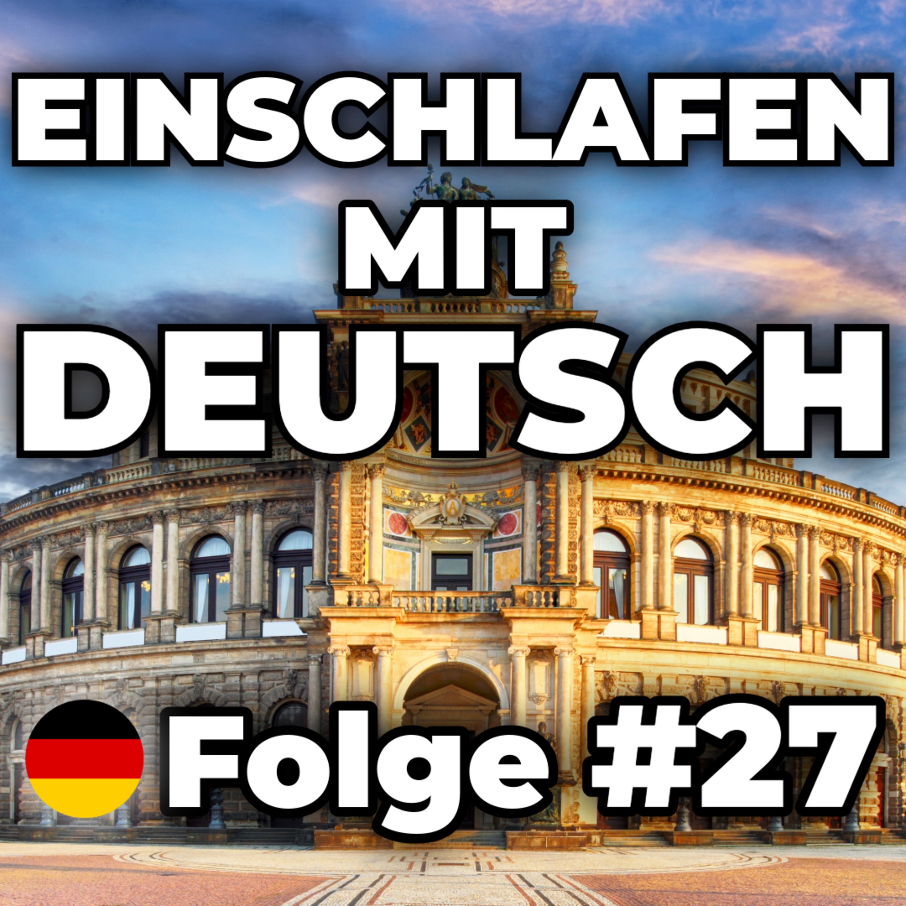 Ein Besuch der Semperoper in Dresden 🎭 | Einschlafen mit Deutsch #27