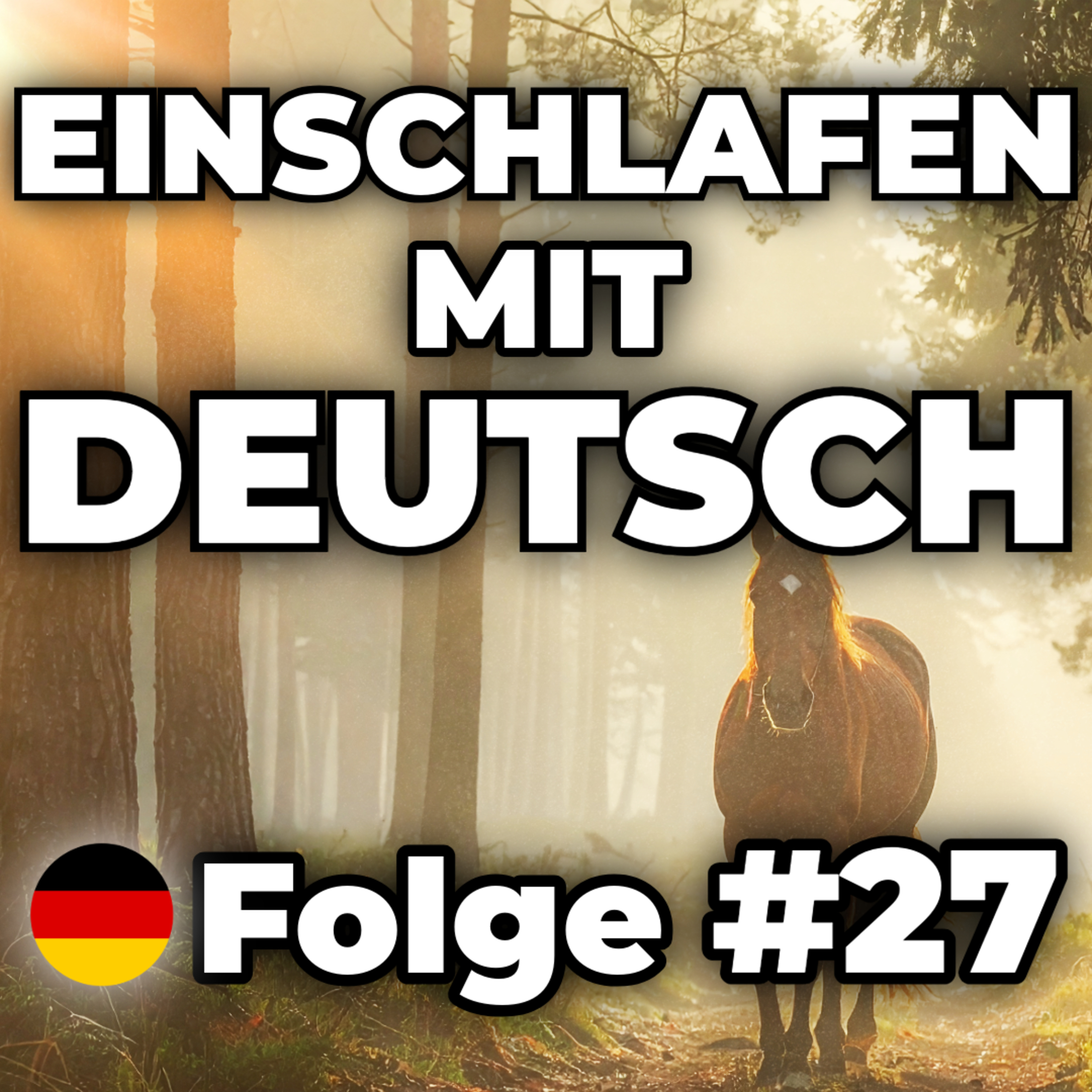 Ein Ausritt in den Wald 🐴 | Einschlafen mit Deutsch #28