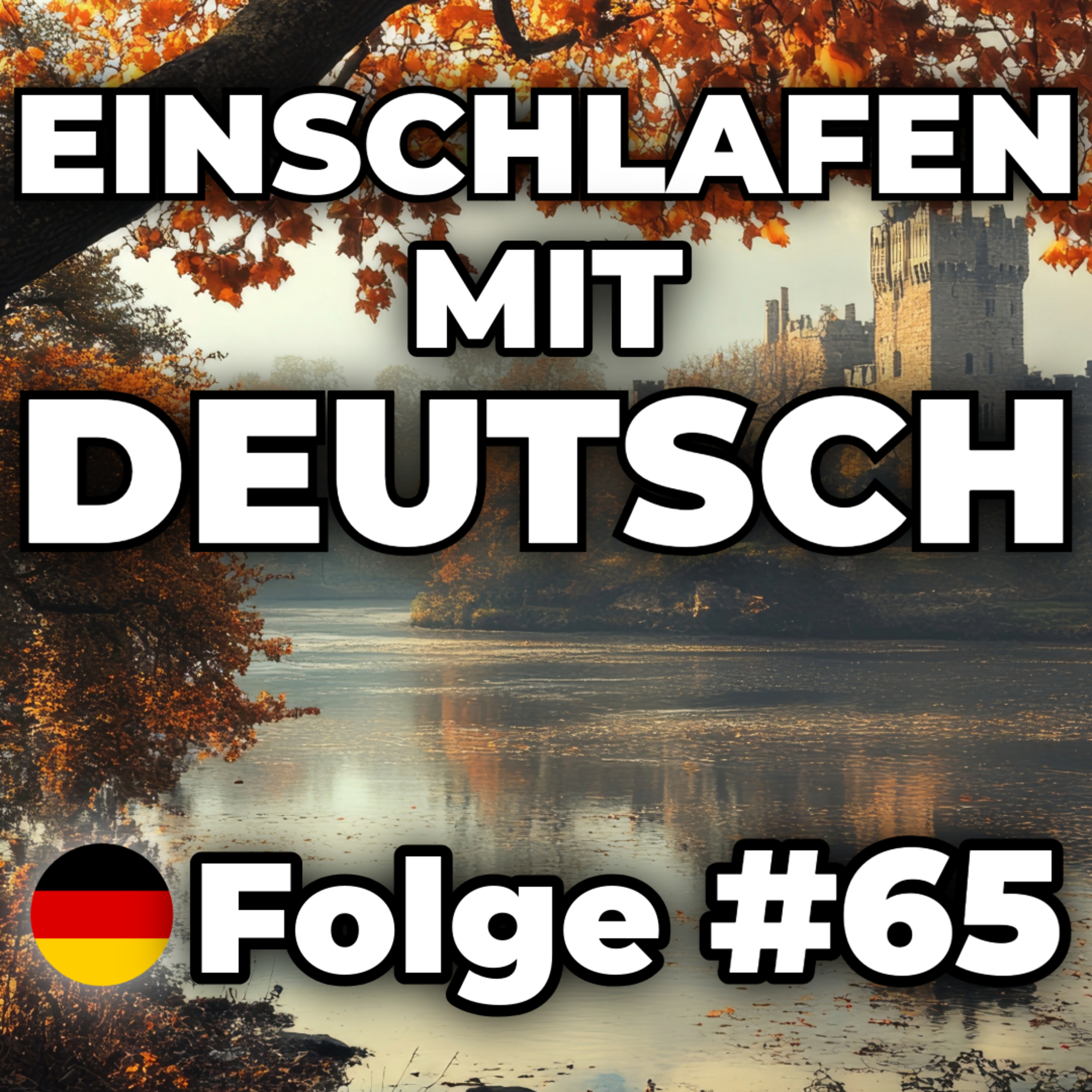 Ein Herbstmorgen im Schlosspark 🍂 | Einschlafen mit Deutsch #65