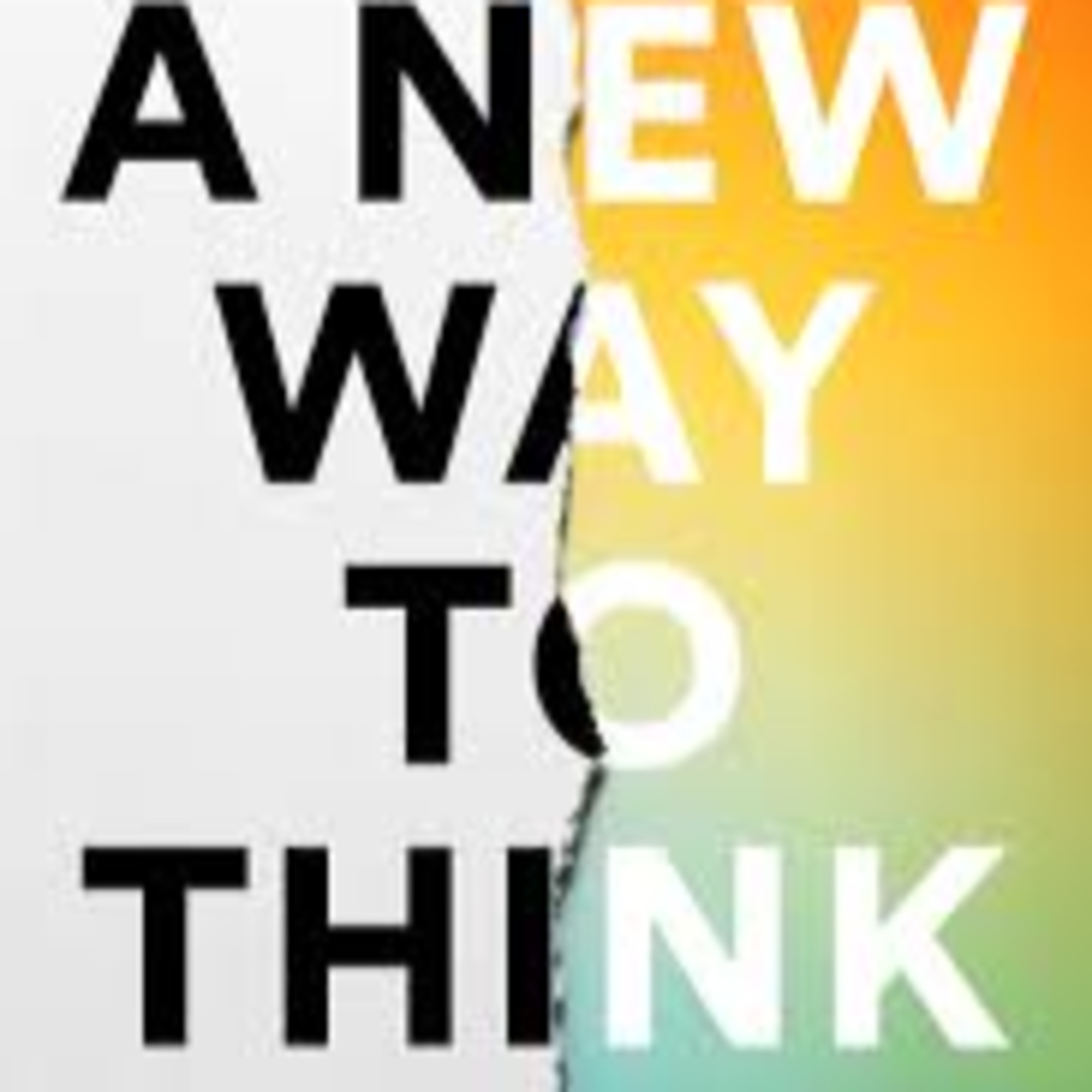 01-A New Way to Think episode artwork