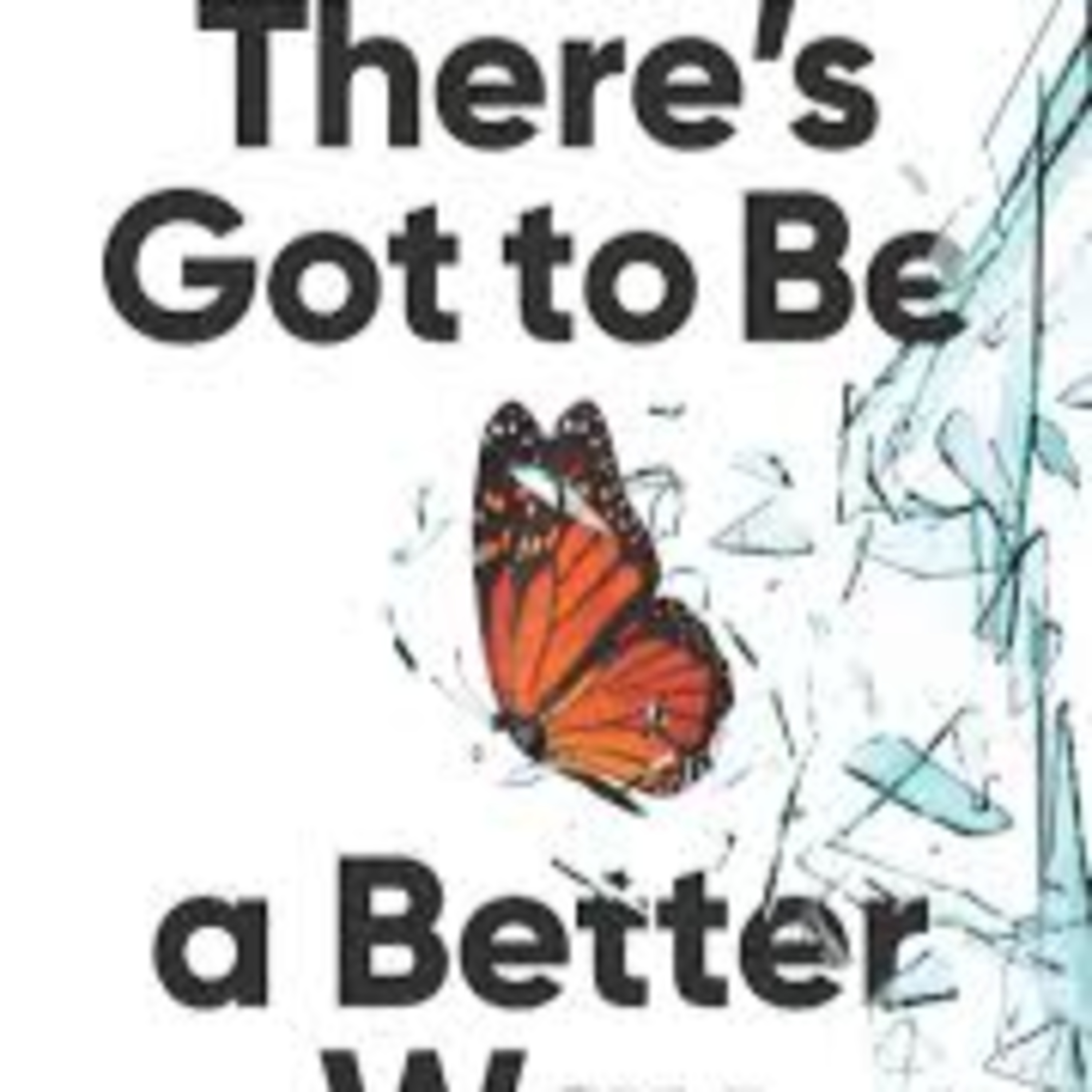 9-There's Got to Be a Better Way episode artwork