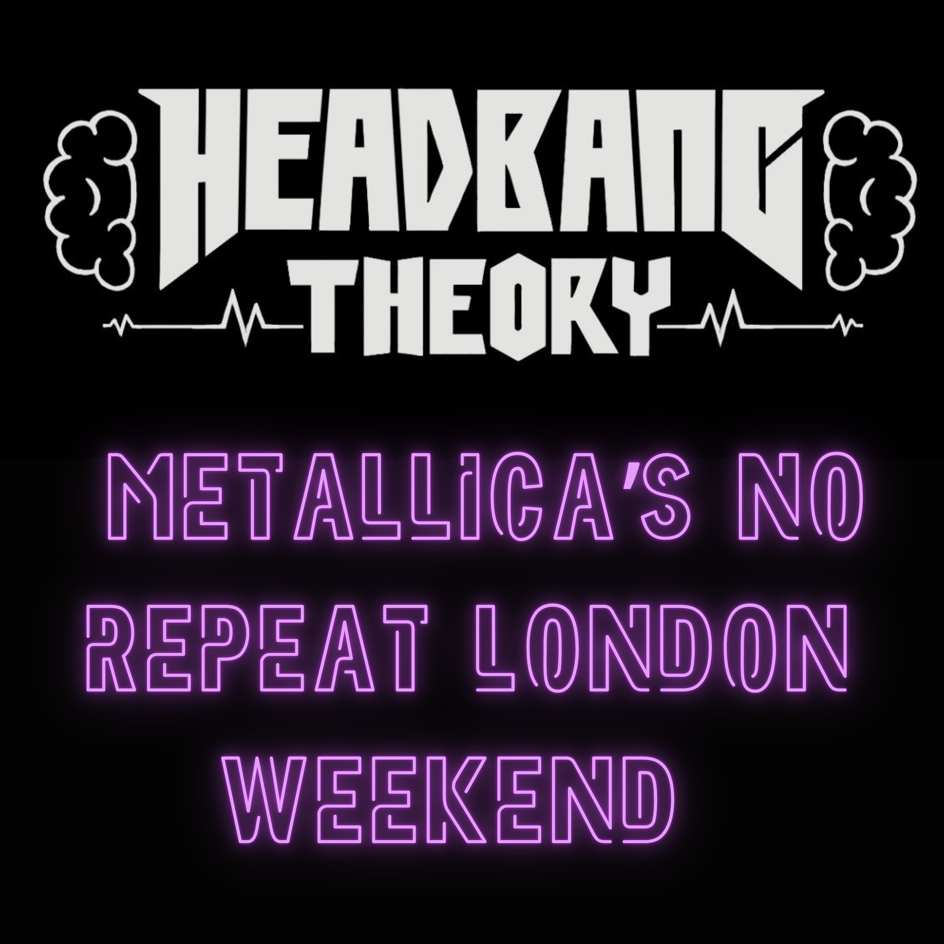 Metallica's no repeat London weekend with Gojira and Knocked Loose episode artwork