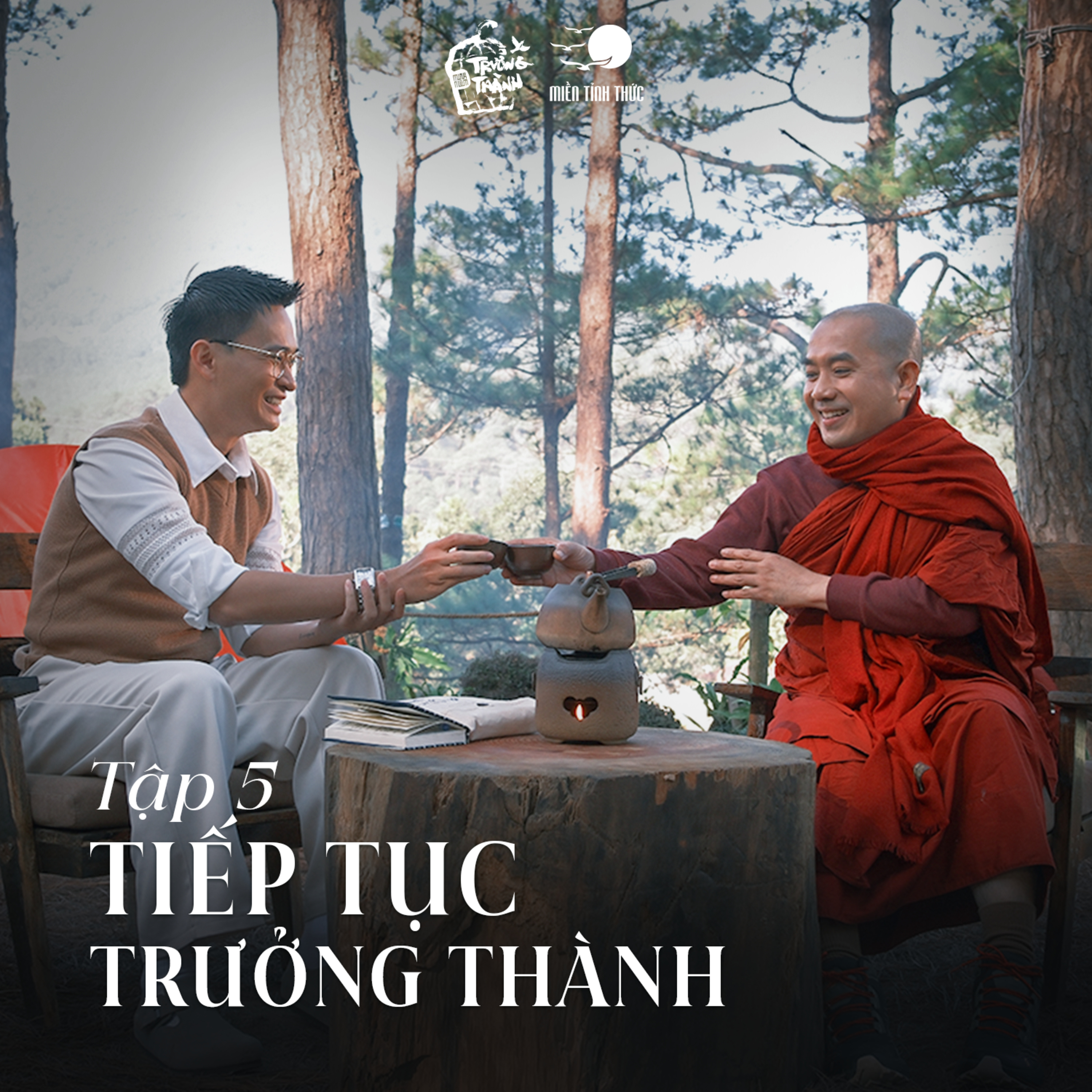 Tiếp Tục Trưởng Thành | Trưởng Thành EP5 | Thầy Minh Niệm & MC Quang Huy