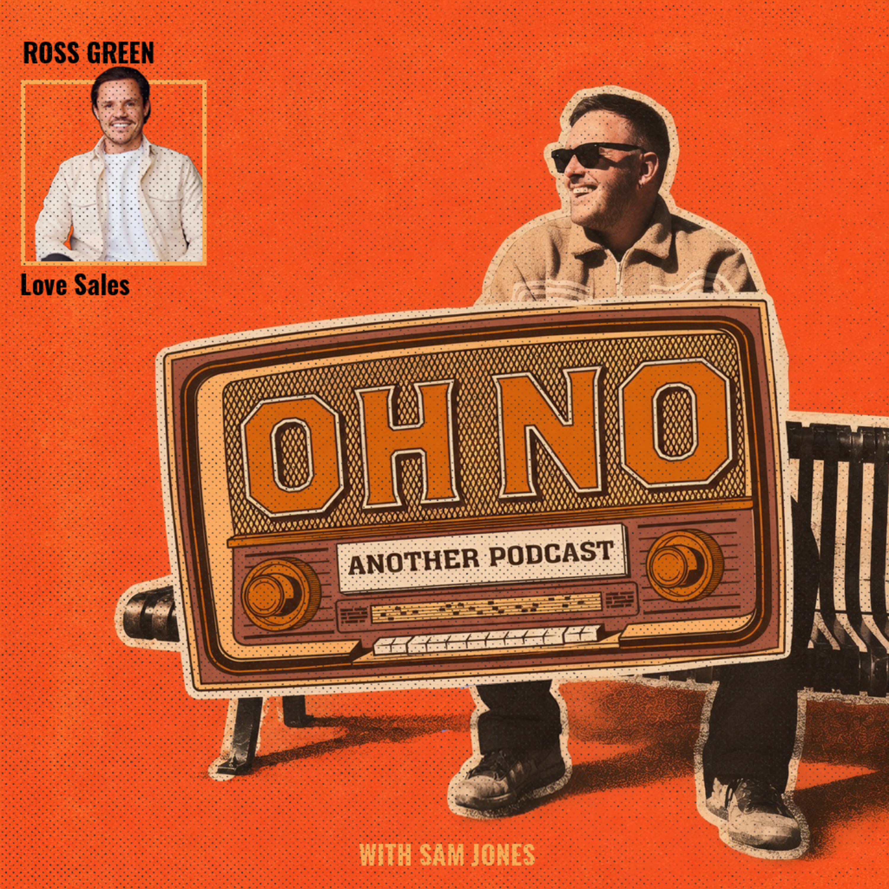 009: Ross Green - Love Sales episode artwork