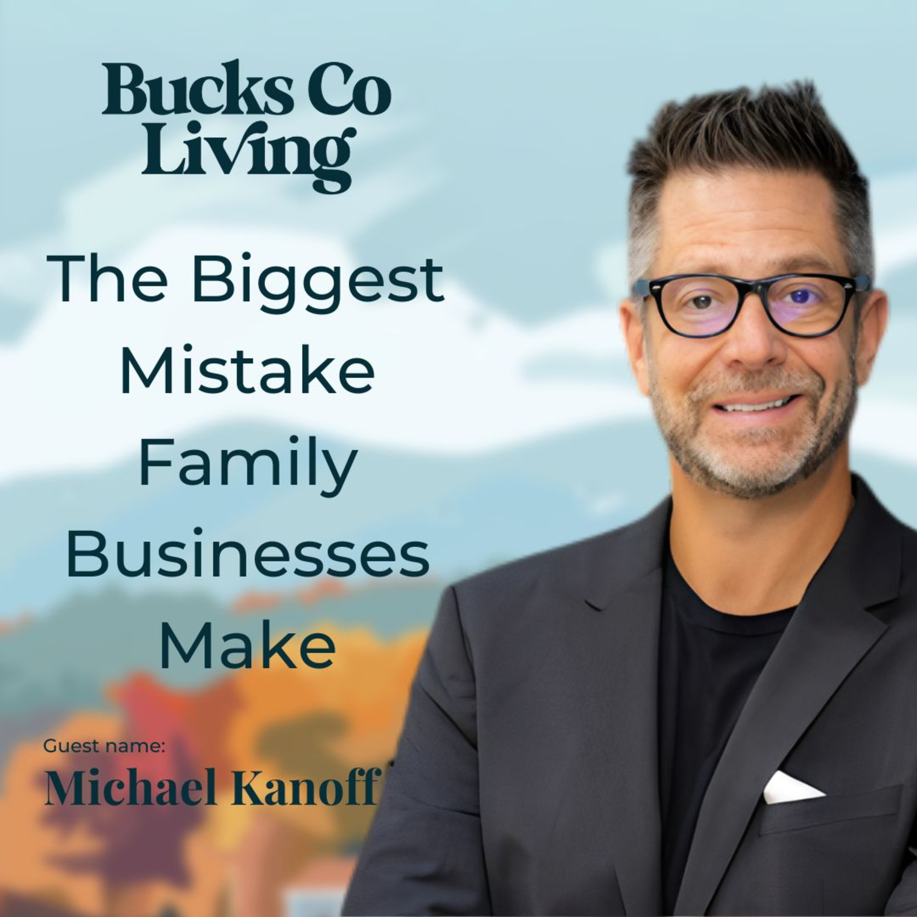 The Biggest Mistake Family Businesses Make episode artwork
