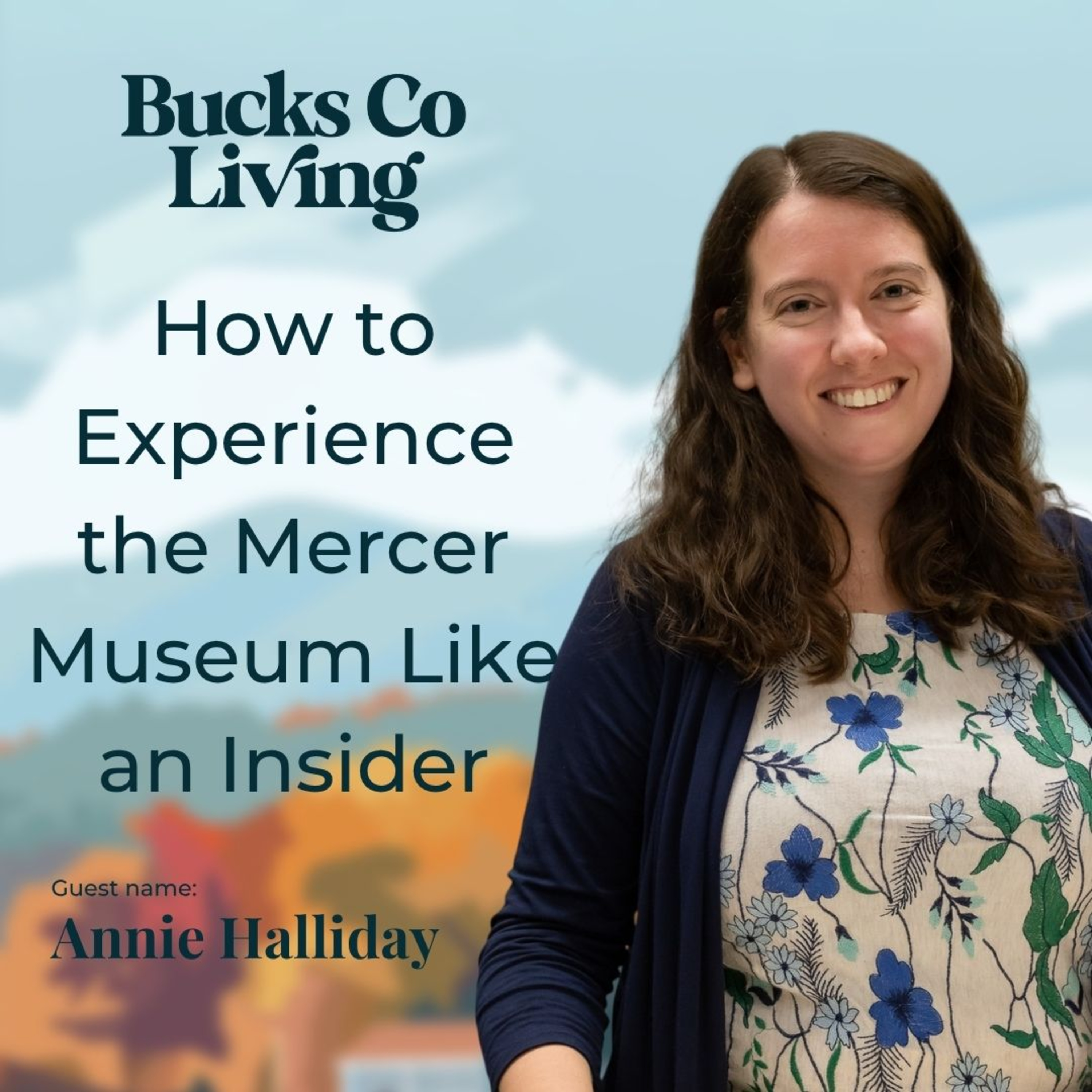 How to Experience the Mercer Museum Like an Insider episode artwork