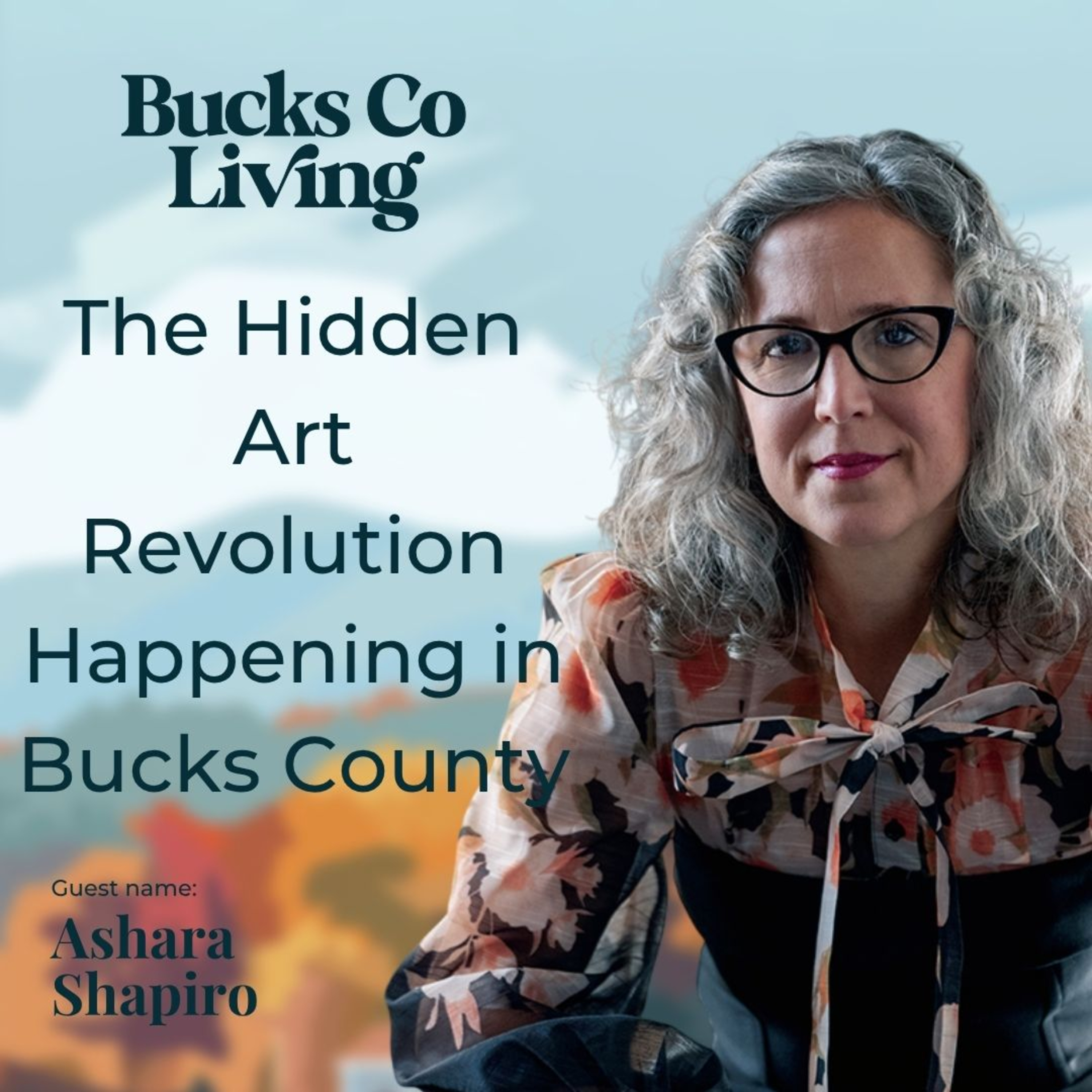 The Hidden Art Revolution Happening in Bucks County episode artwork