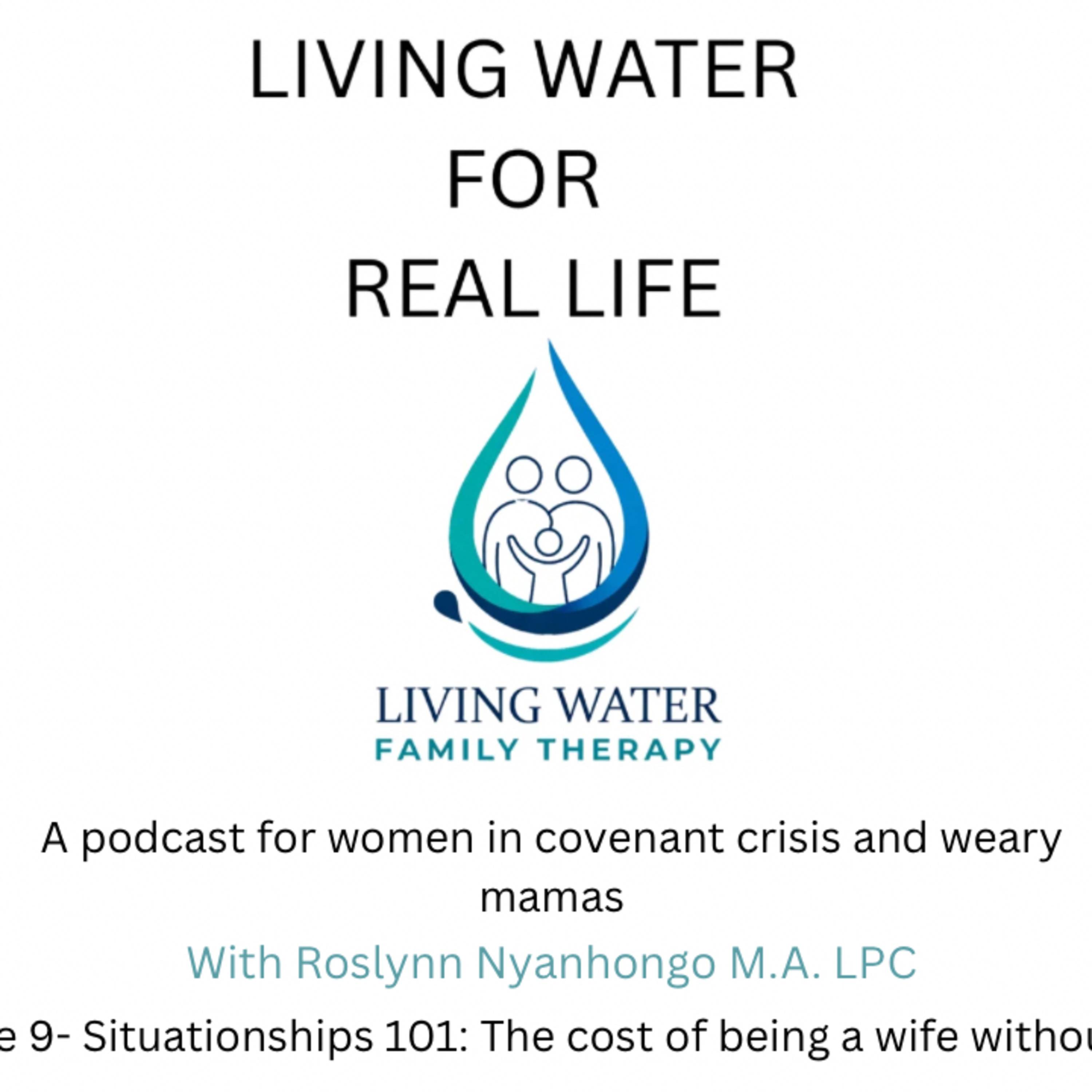 Episode 9-Situationships 101: The cost of being a wife without the ring episode artwork