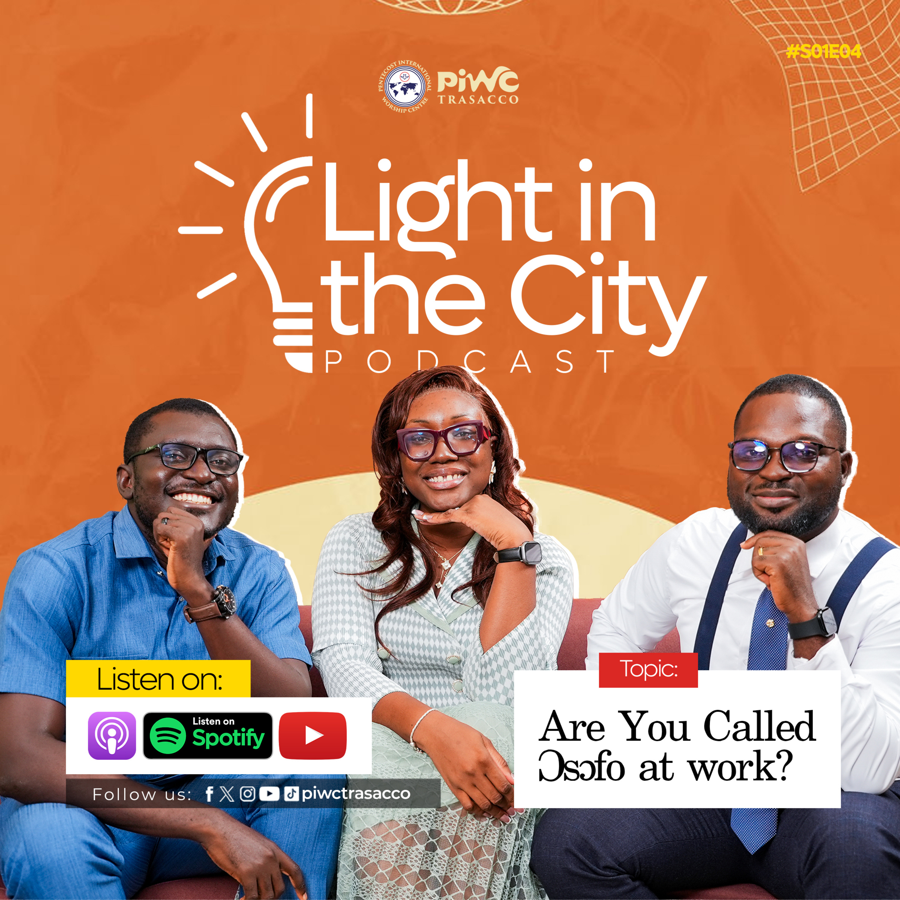 Are You Called Ɔsɔfo At Your Workplace? | Light In The City Podcast | S01E04 episode artwork