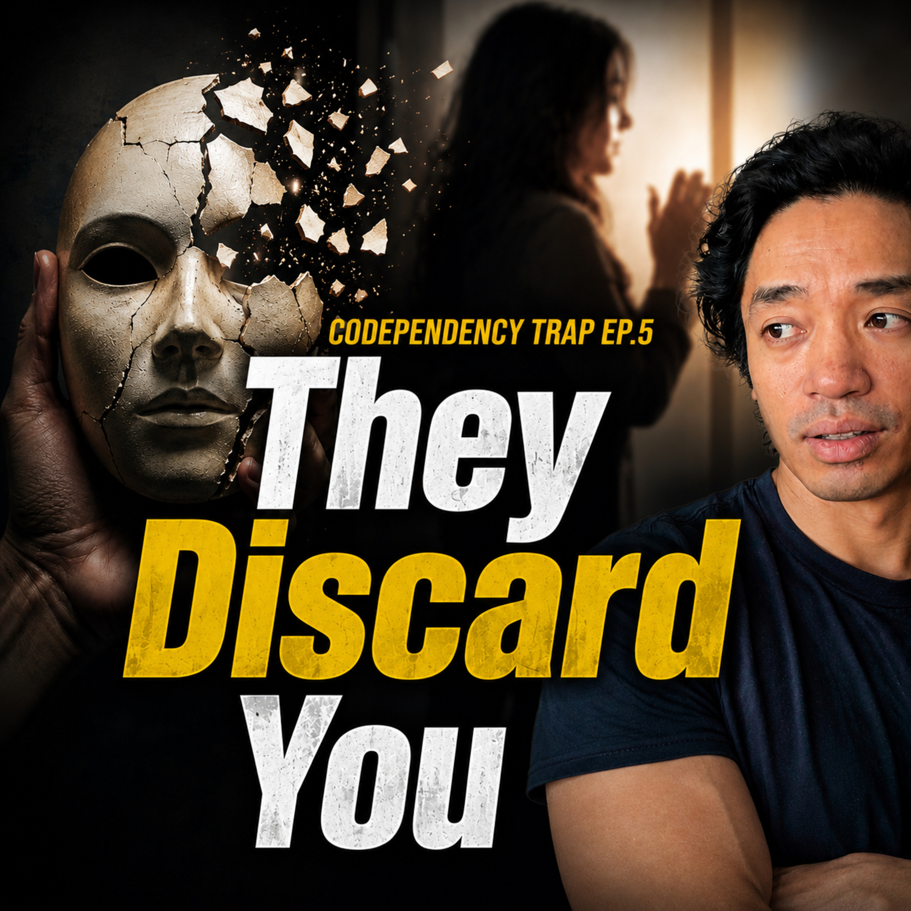 Codependent Trap Ep.5: The Discard- Why They Leave Before You Can episode artwork