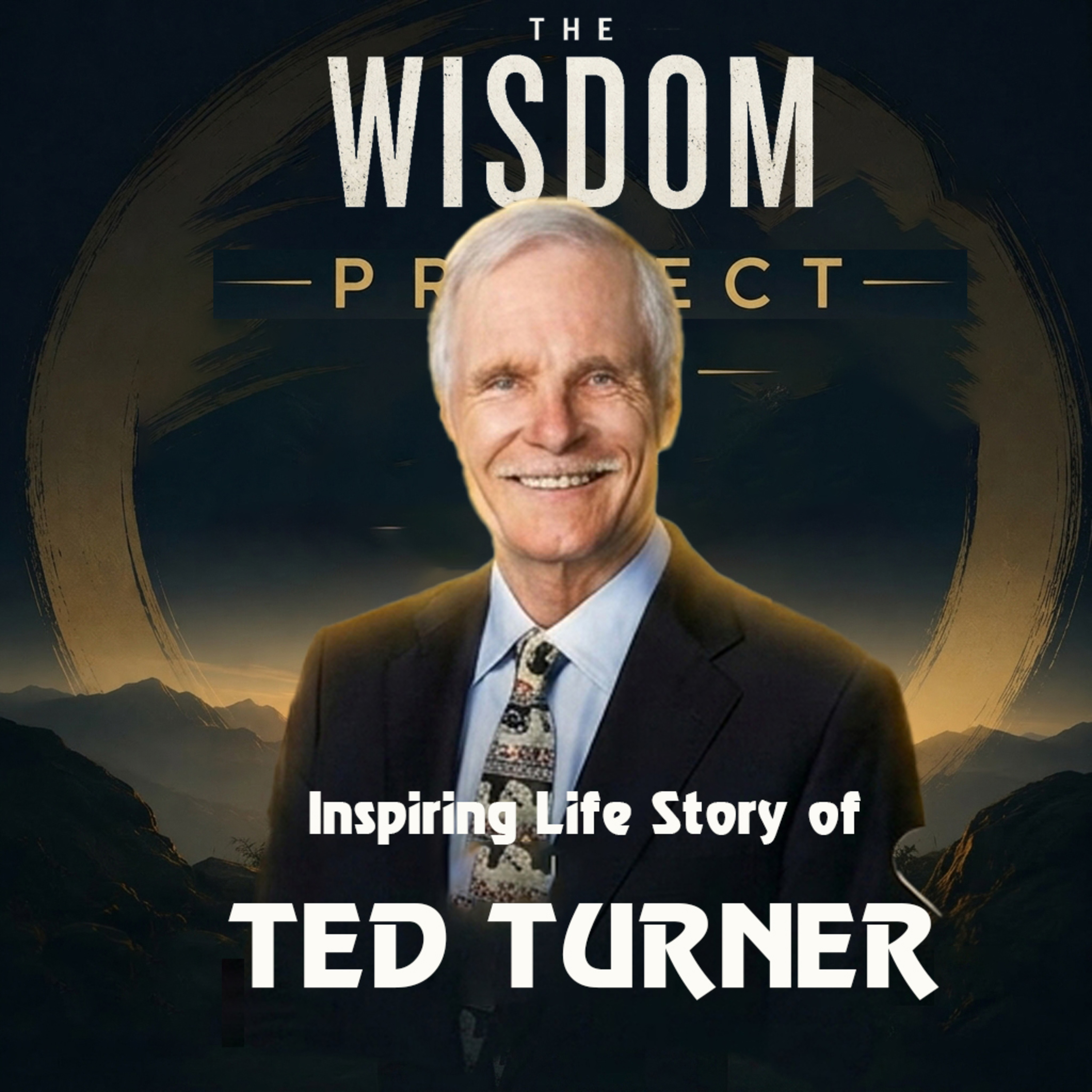 The Untold Story of Ted Turner : From Personal Pain to Building CNN and Become a Successful Entrepreneur  episode artwork