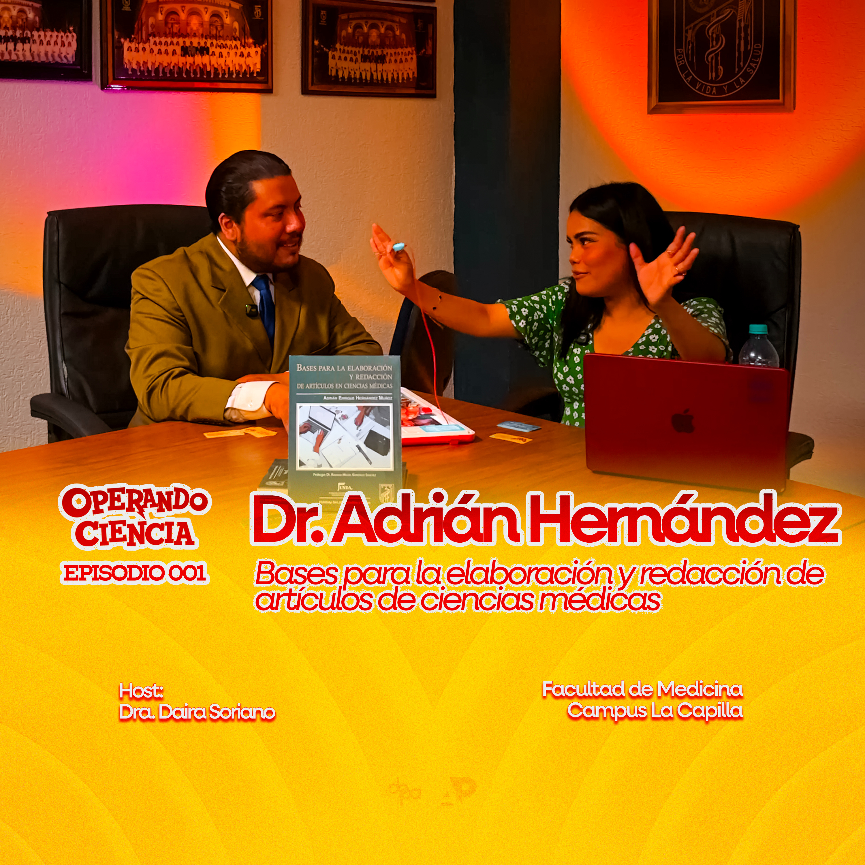 DR. ADRIÁN HERNÁNDEZ | Bases para la elaboración y redacción de artículos de ciencias médicas - OC01 episode artwork